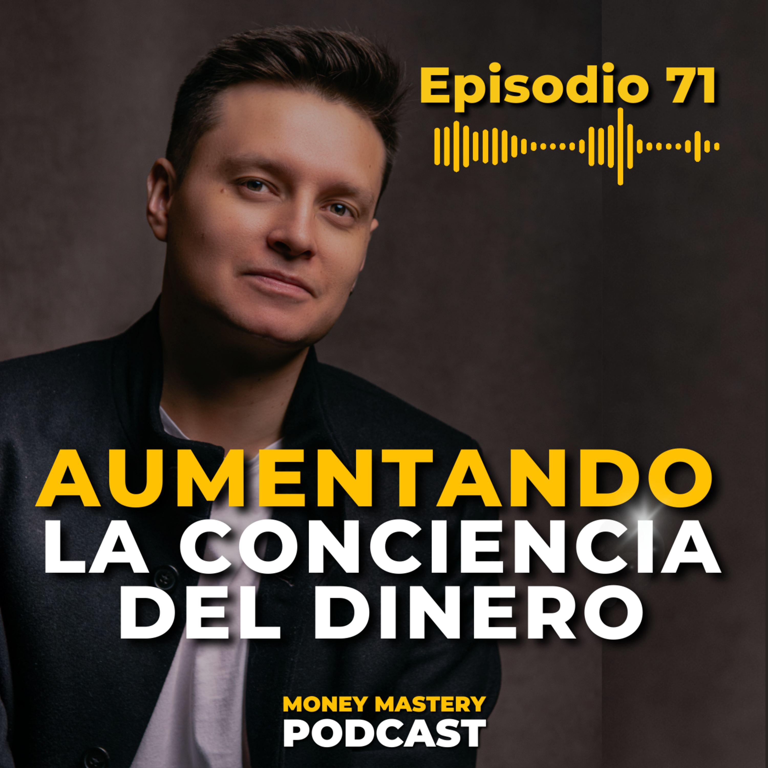🟡 MONEY MASTERY PODCAST | Por Daniel Rodriguez