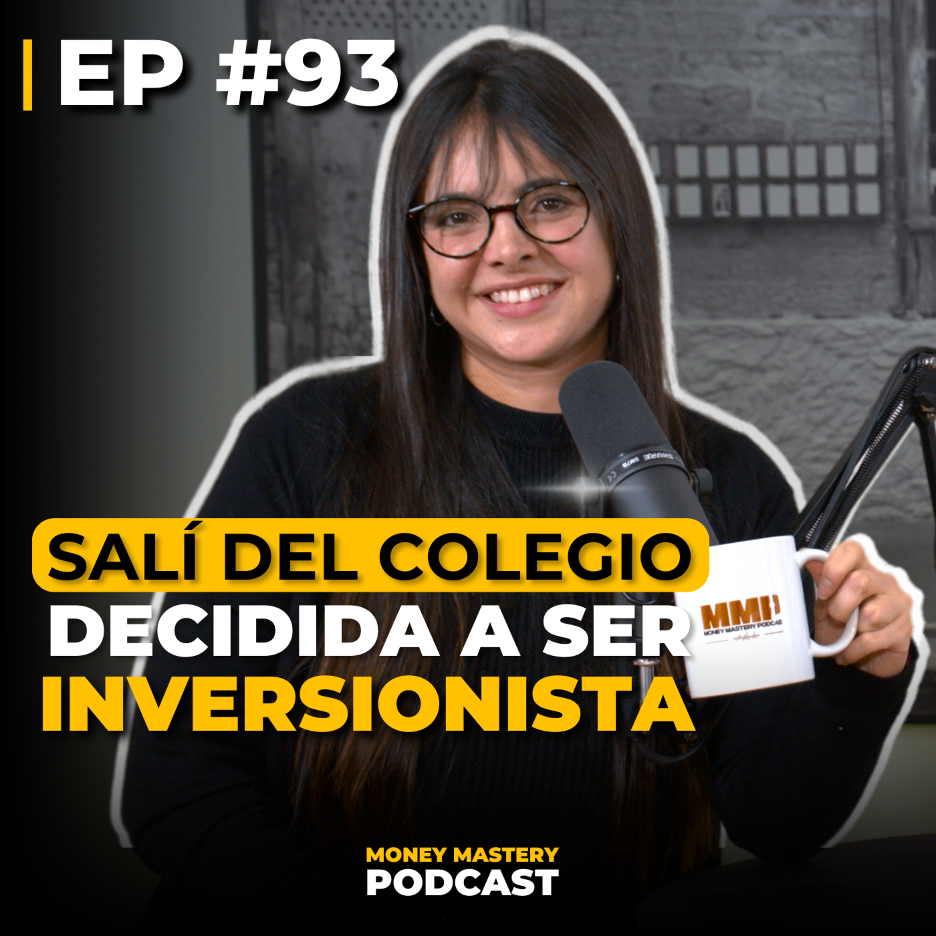 Ep 93: ¿Cómo me convertí en Inversionista de WallStreet? 🐃🐻📈📉| Juliana Matiz  episode artwork