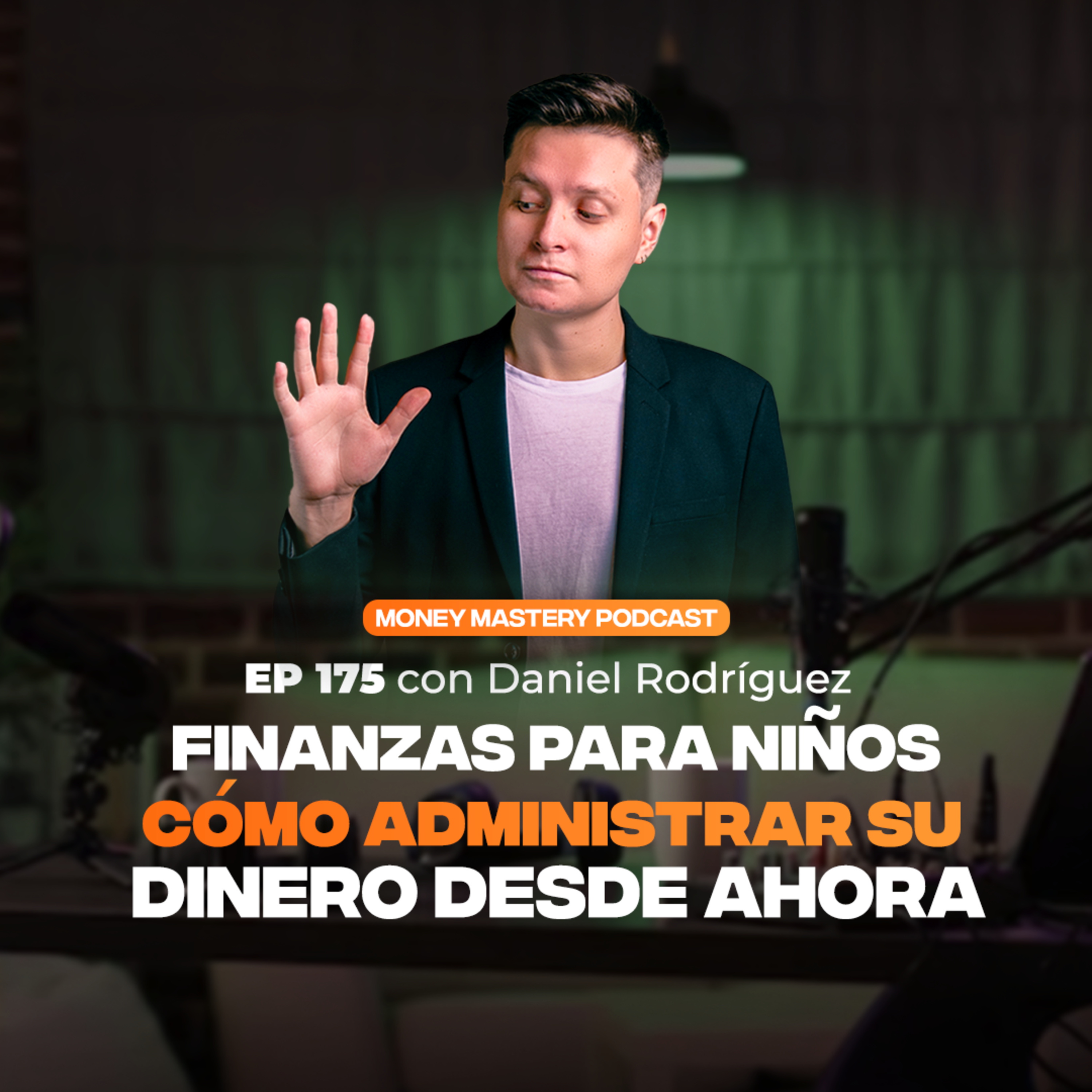 🟡 MONEY MASTERY PODCAST | Por Daniel Rodriguez