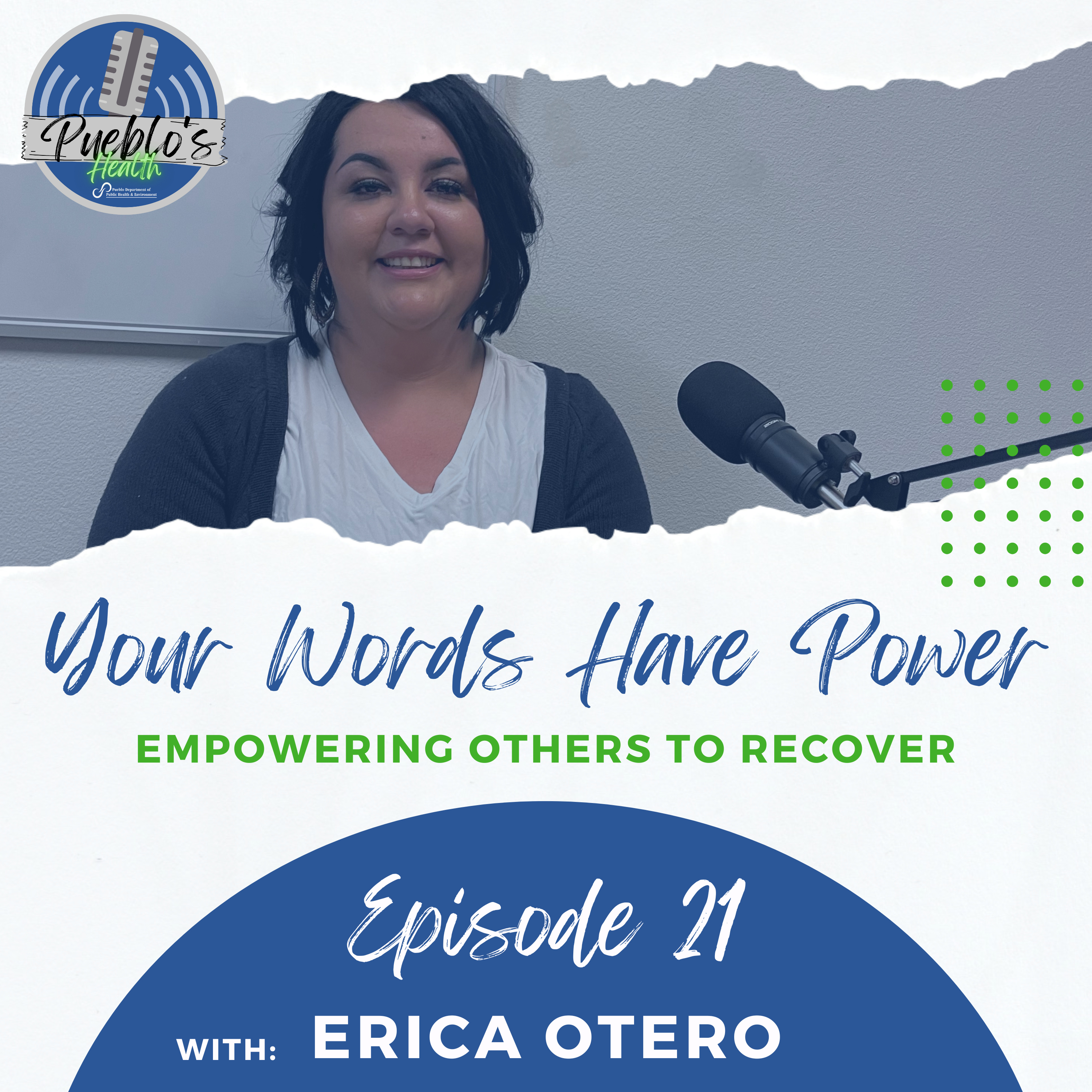Your Words Have Power: Erica Otero