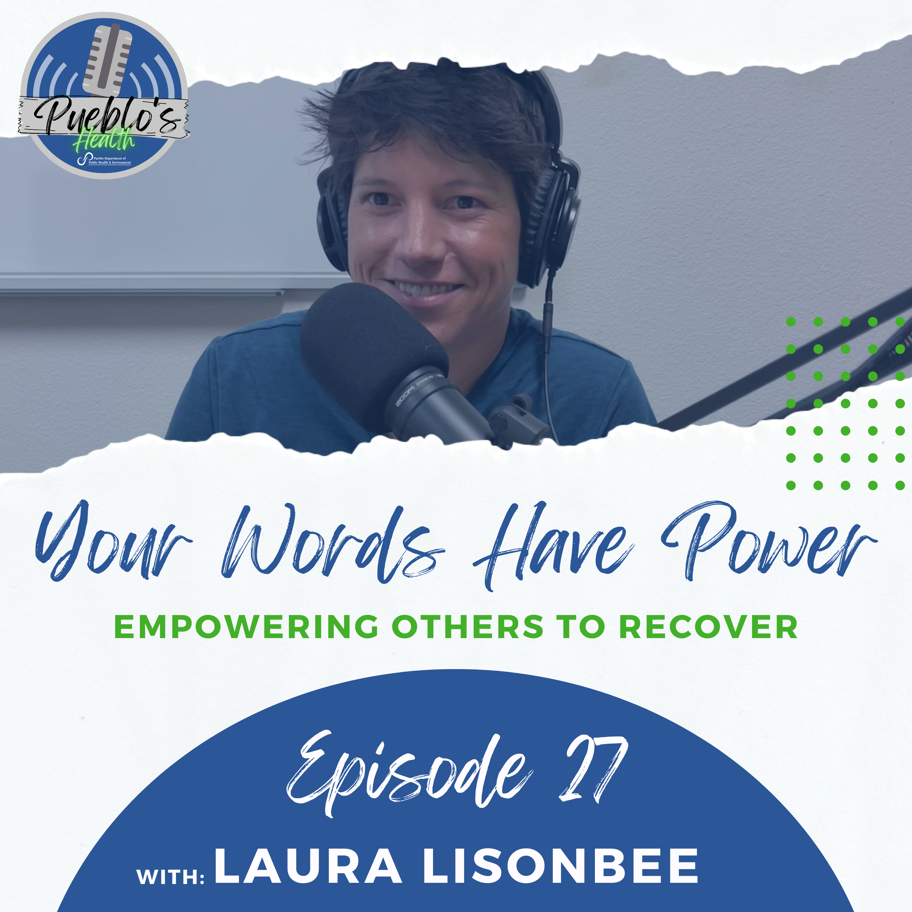 Your Words Have Power: Laura Lisonbee