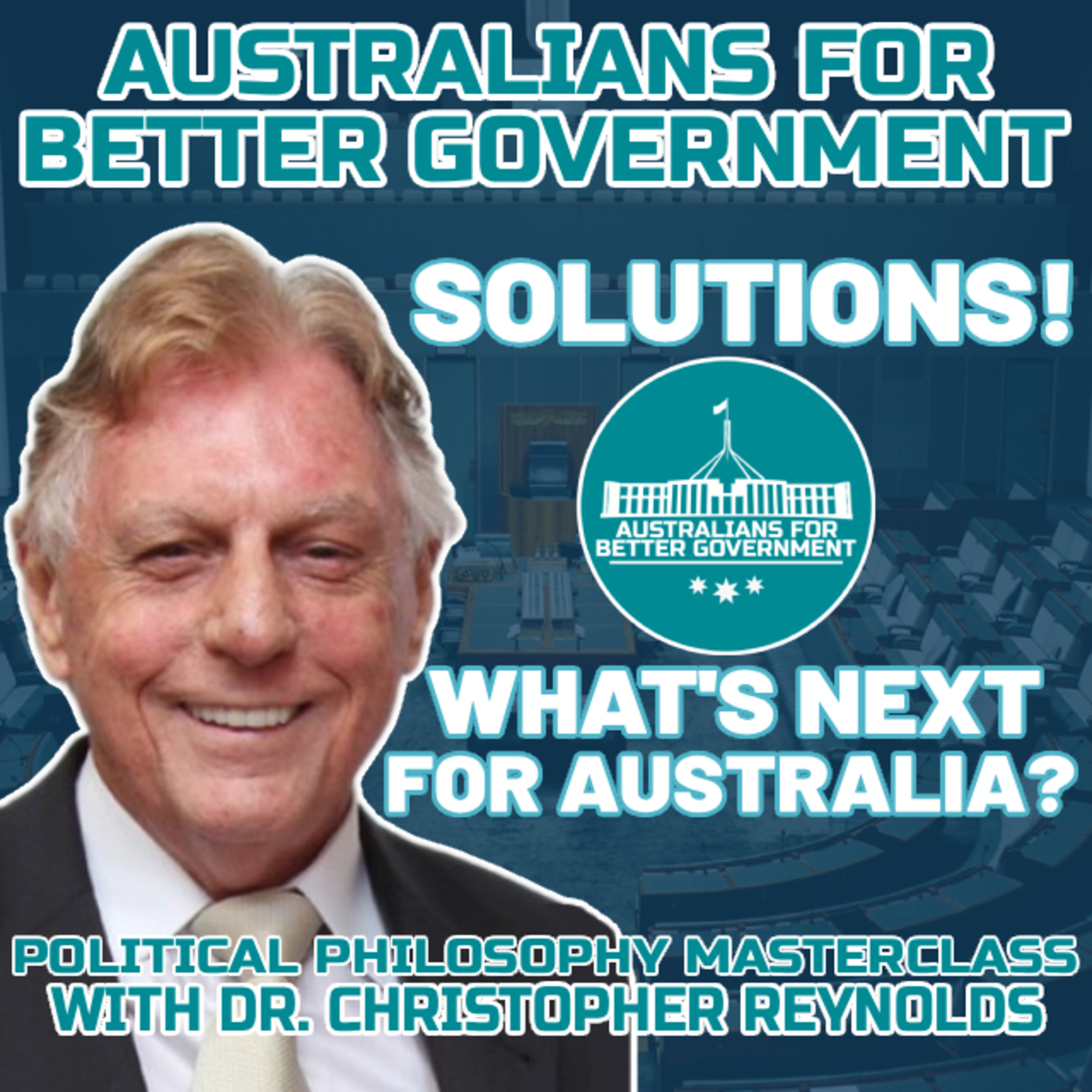 SOLUTIONS! – What’s Next for Australia? - Political Philosophy Masterclass 05 episode artwork