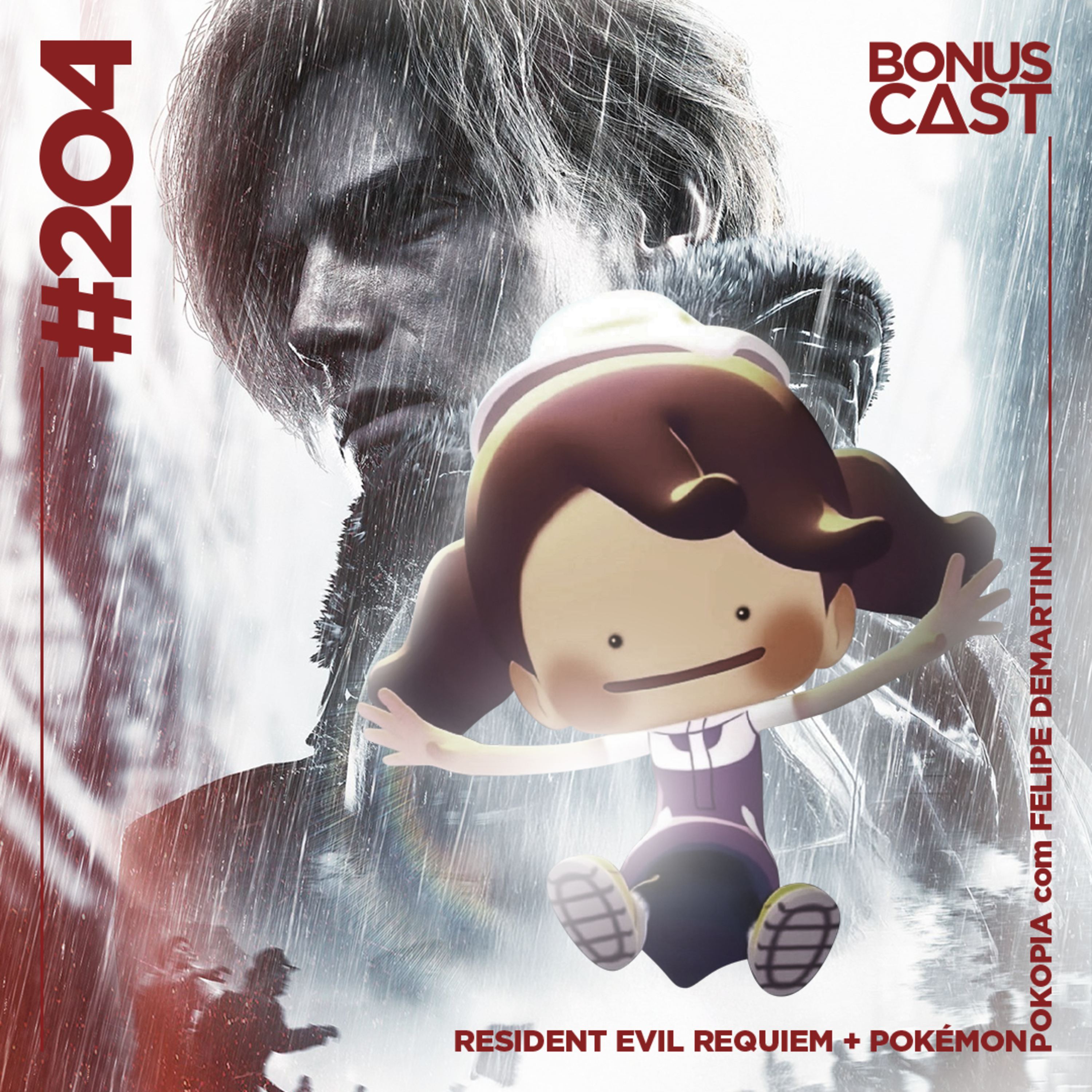 BonusCast #204: Resident Ditto (com Felipe Demartini)