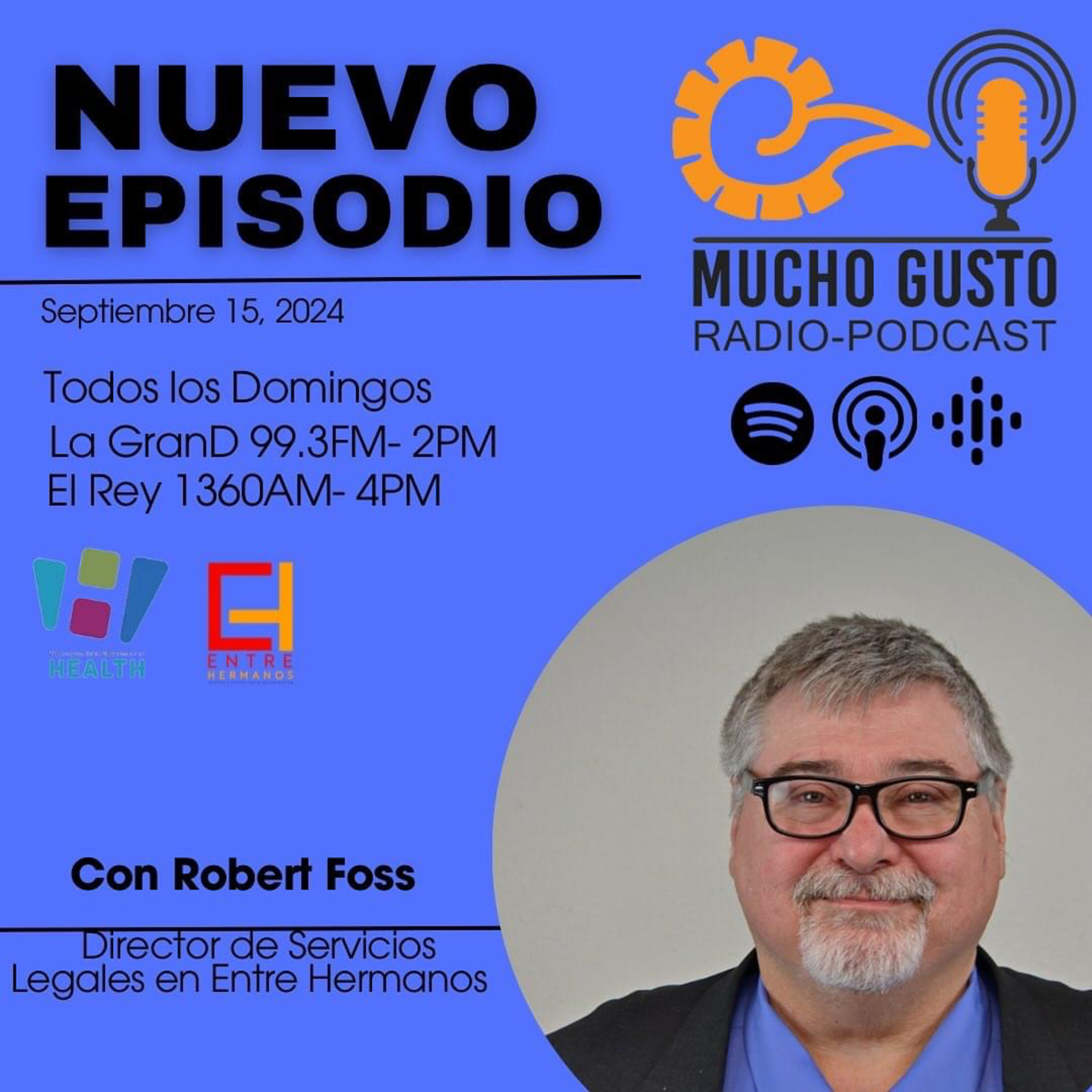 Mucho Gusto con Robert Foss episode artwork