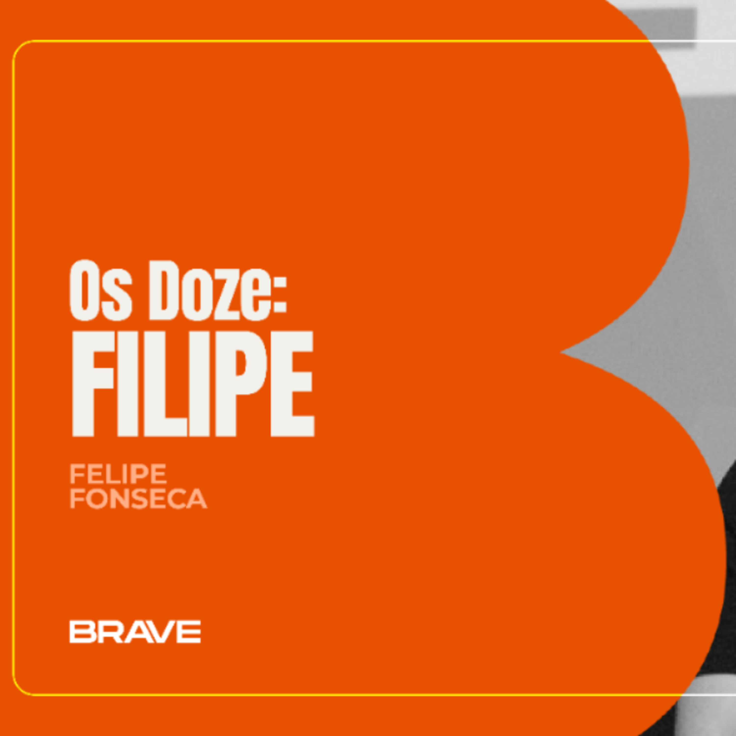 #477 | Série Os Doze: Filipe | Felipe Fonseca | 02/05/26 episode artwork