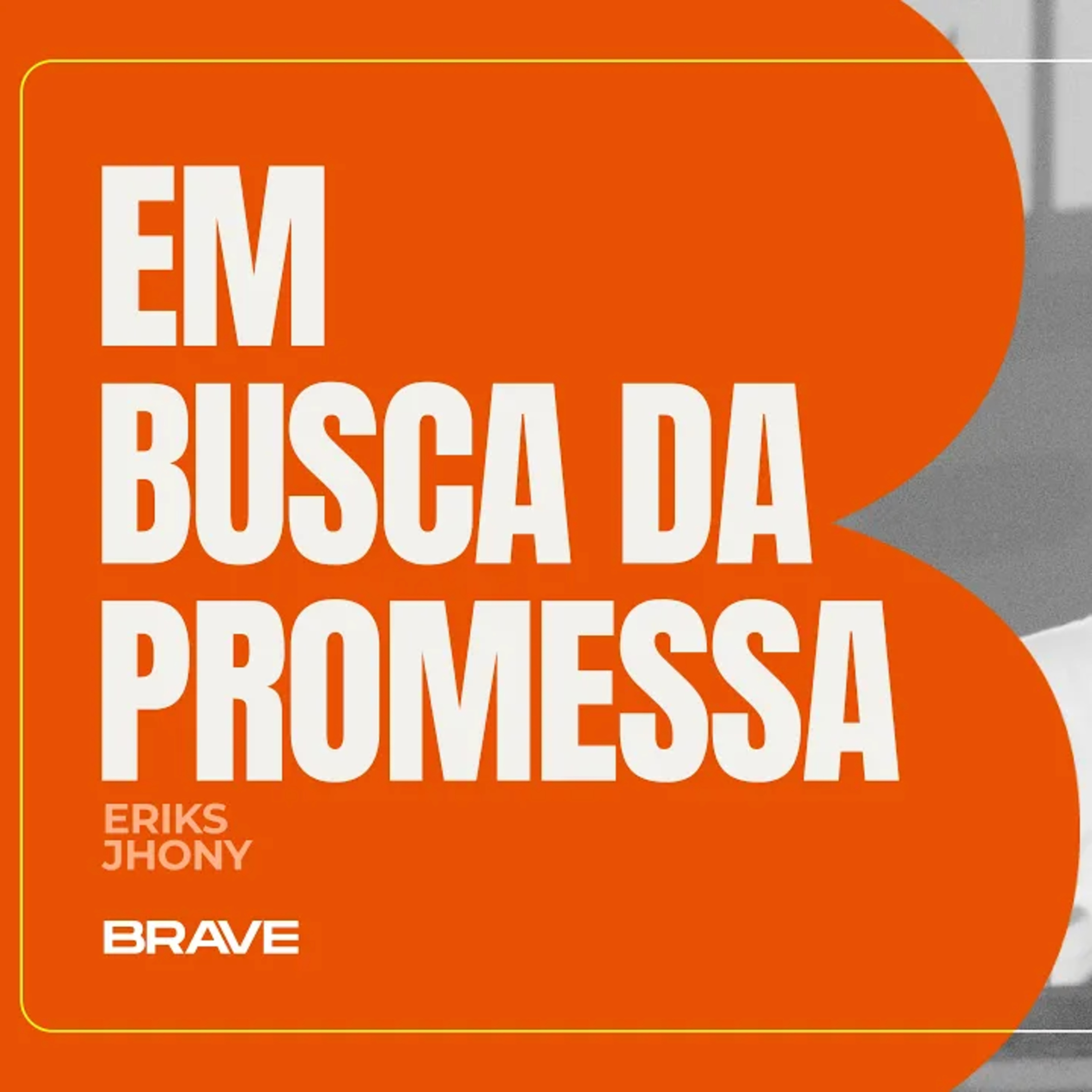#497 | Em Busca da Promessa | Eriks Jhony | 27/06/2026 episode artwork