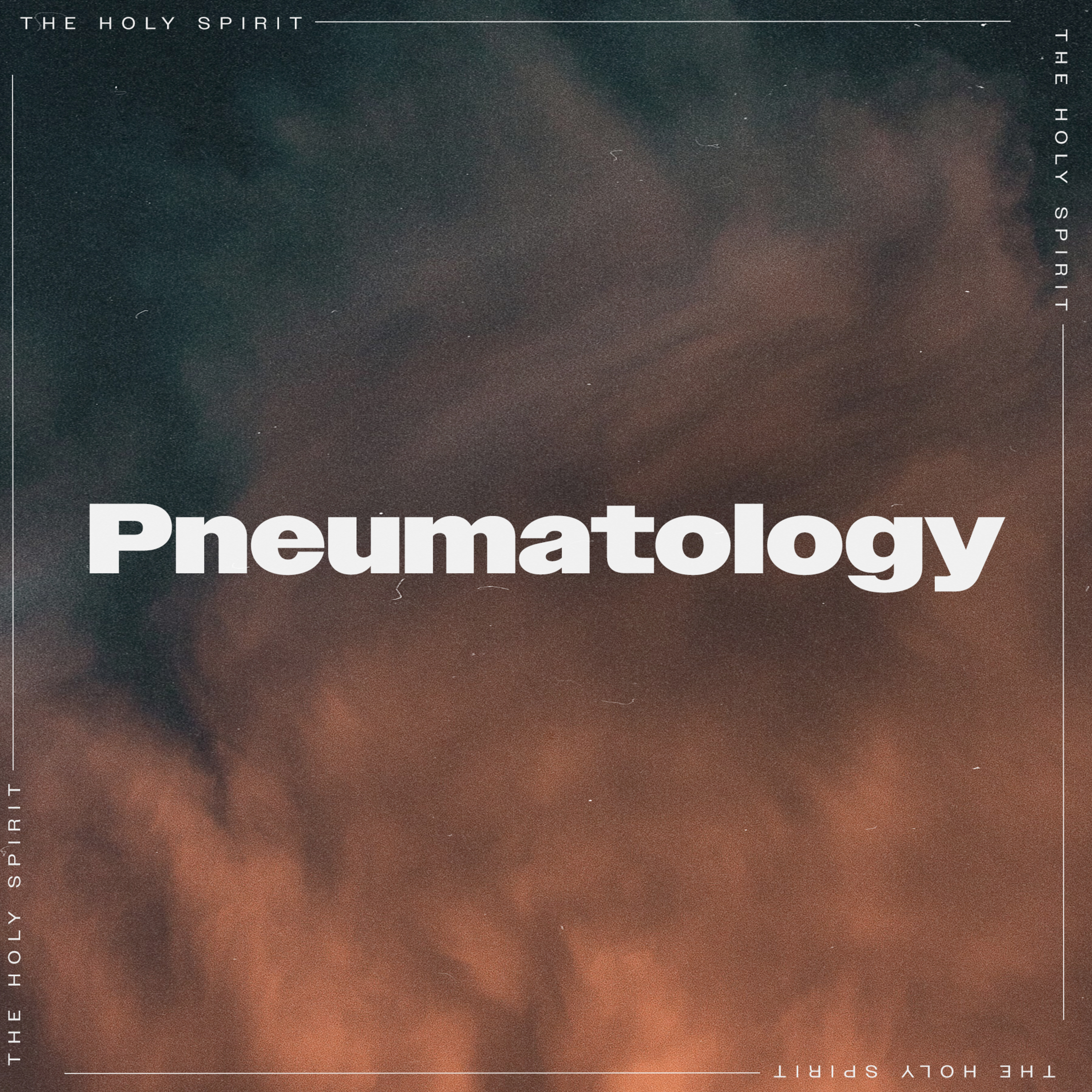 Pneumatology, Week 2, Jesus' View of the Holy Spirit episode artwork