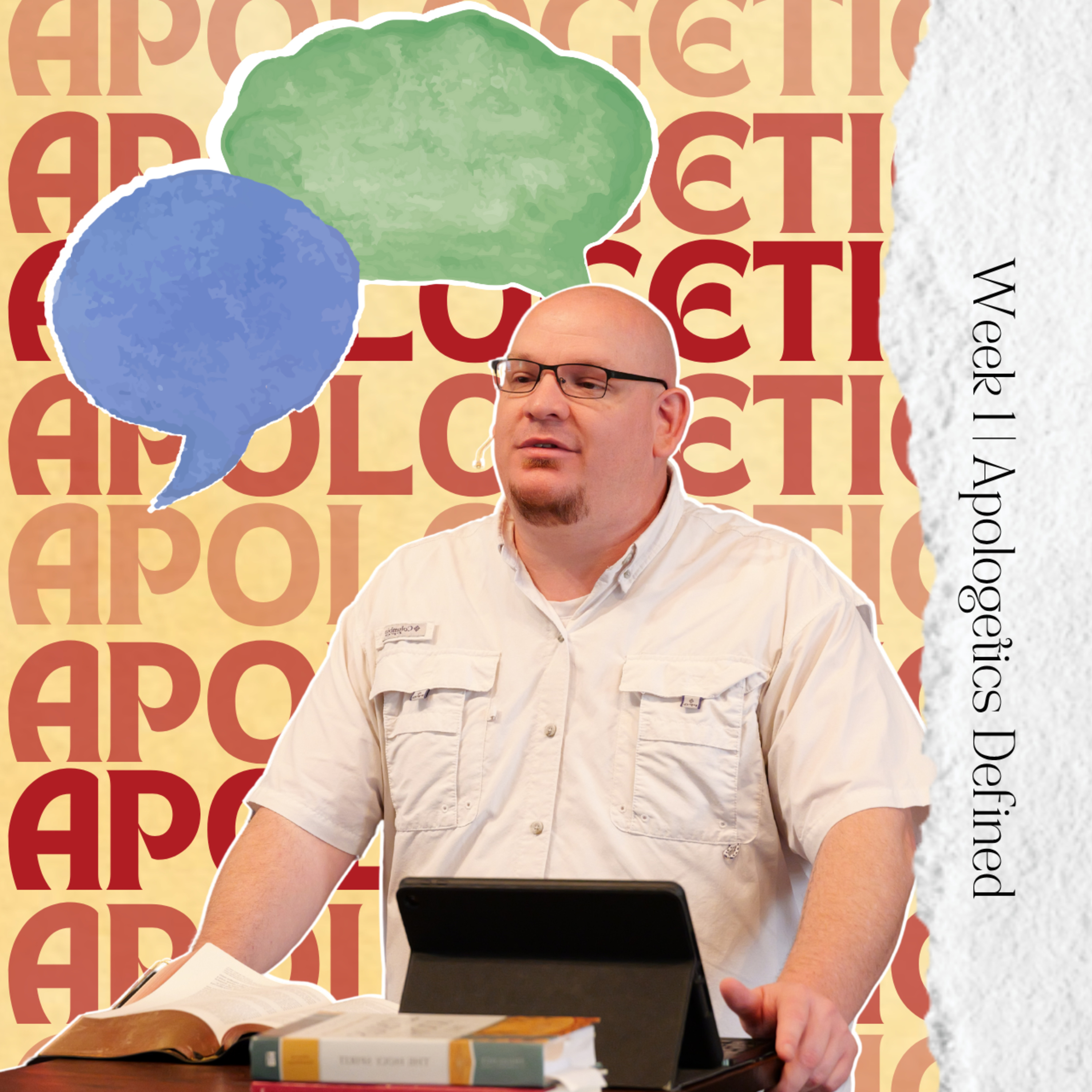 Apologetics, Week 1, Apologetics Defined episode artwork