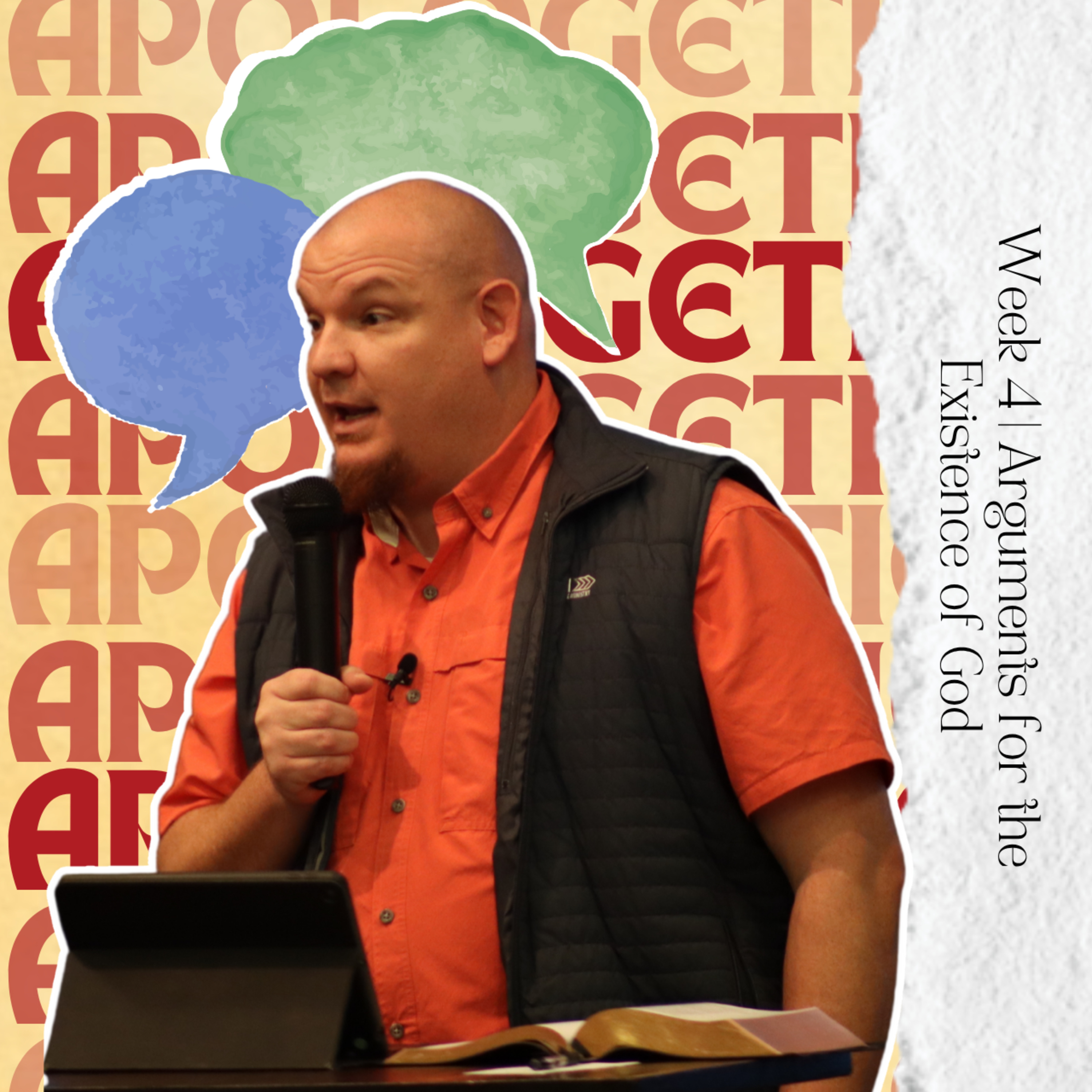 Apologetics, Week 4, Arguments for the Existence of God episode artwork