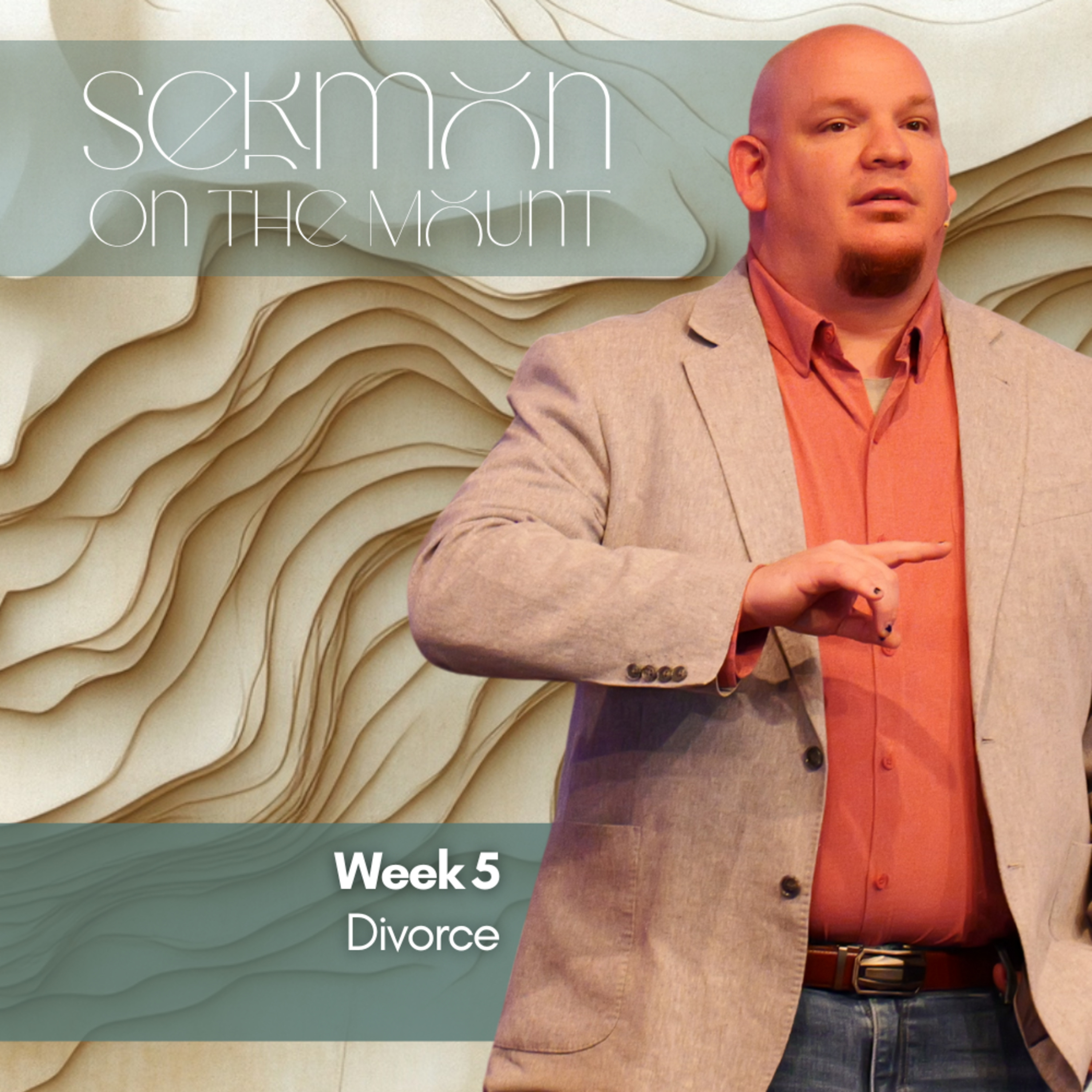 Sermon on the Mount, Week 5, Divorce episode artwork