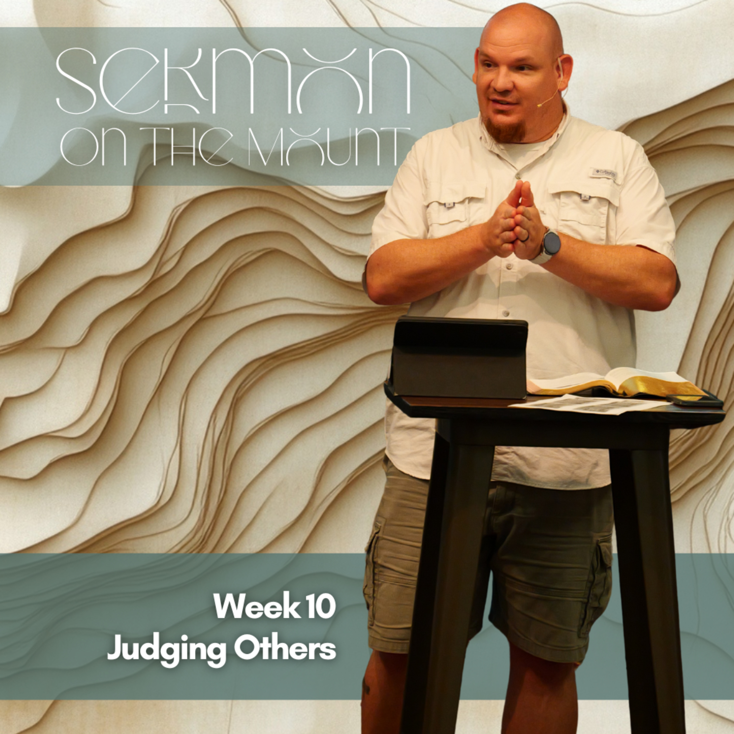 Sermon on the Mount, Week 10, Judging Others episode artwork