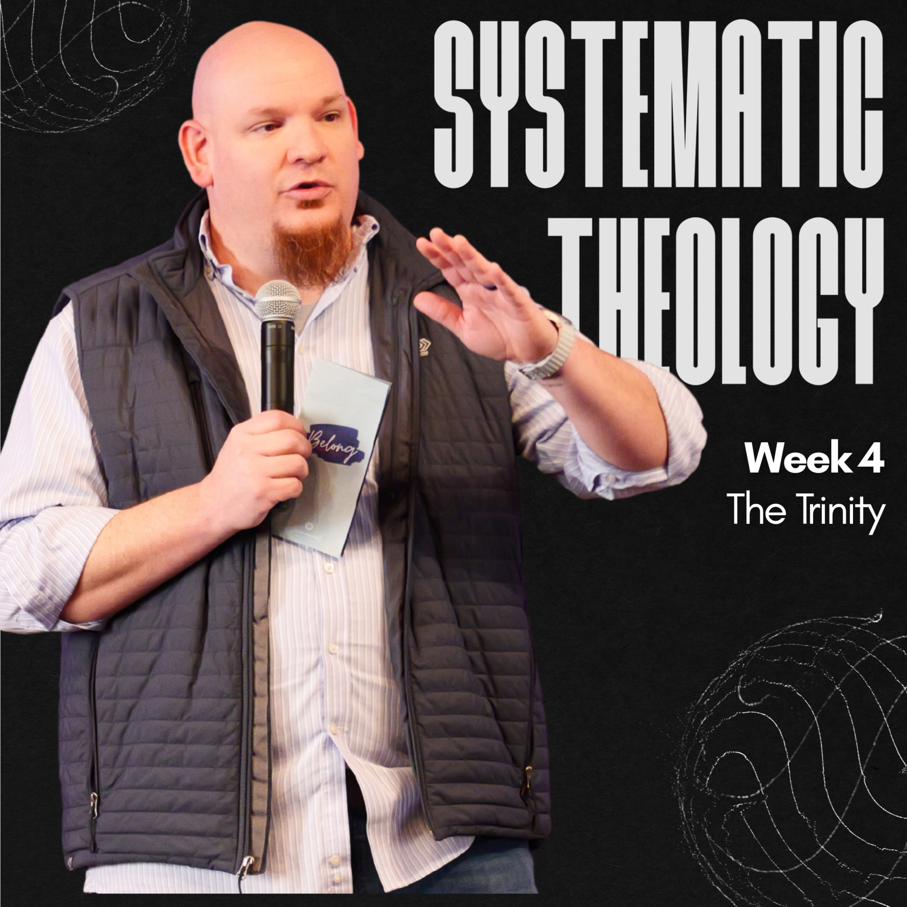 Systematic Theology, Week 4, The Trinity episode artwork