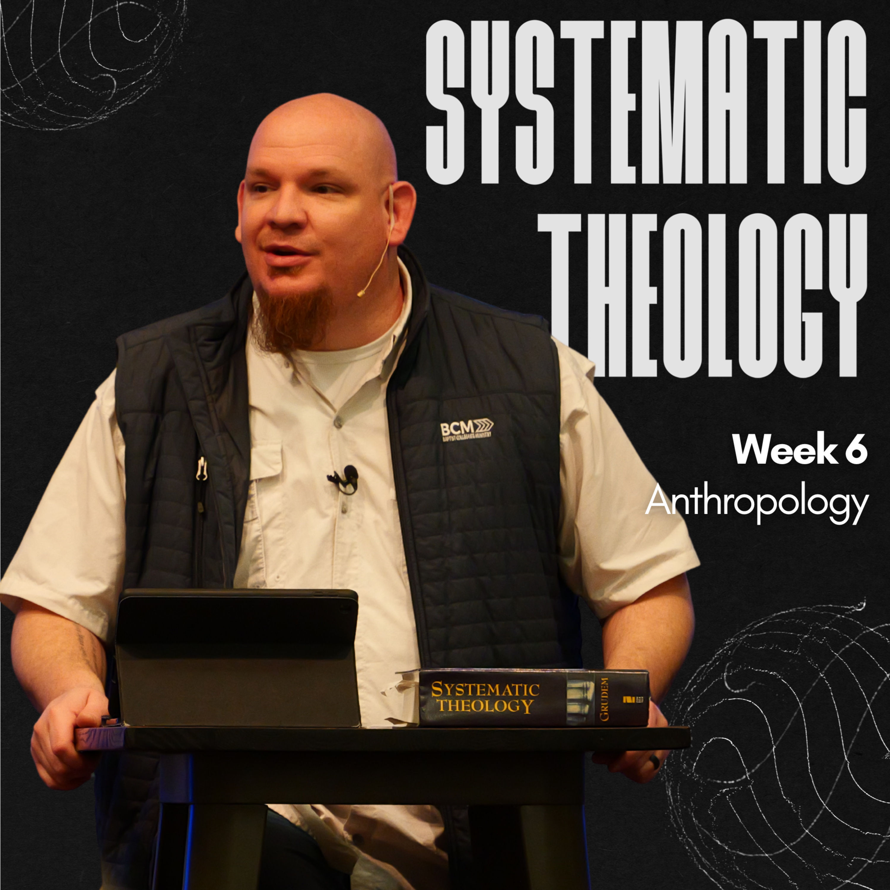 Systematic Theology, Week 6, Anthropology episode artwork