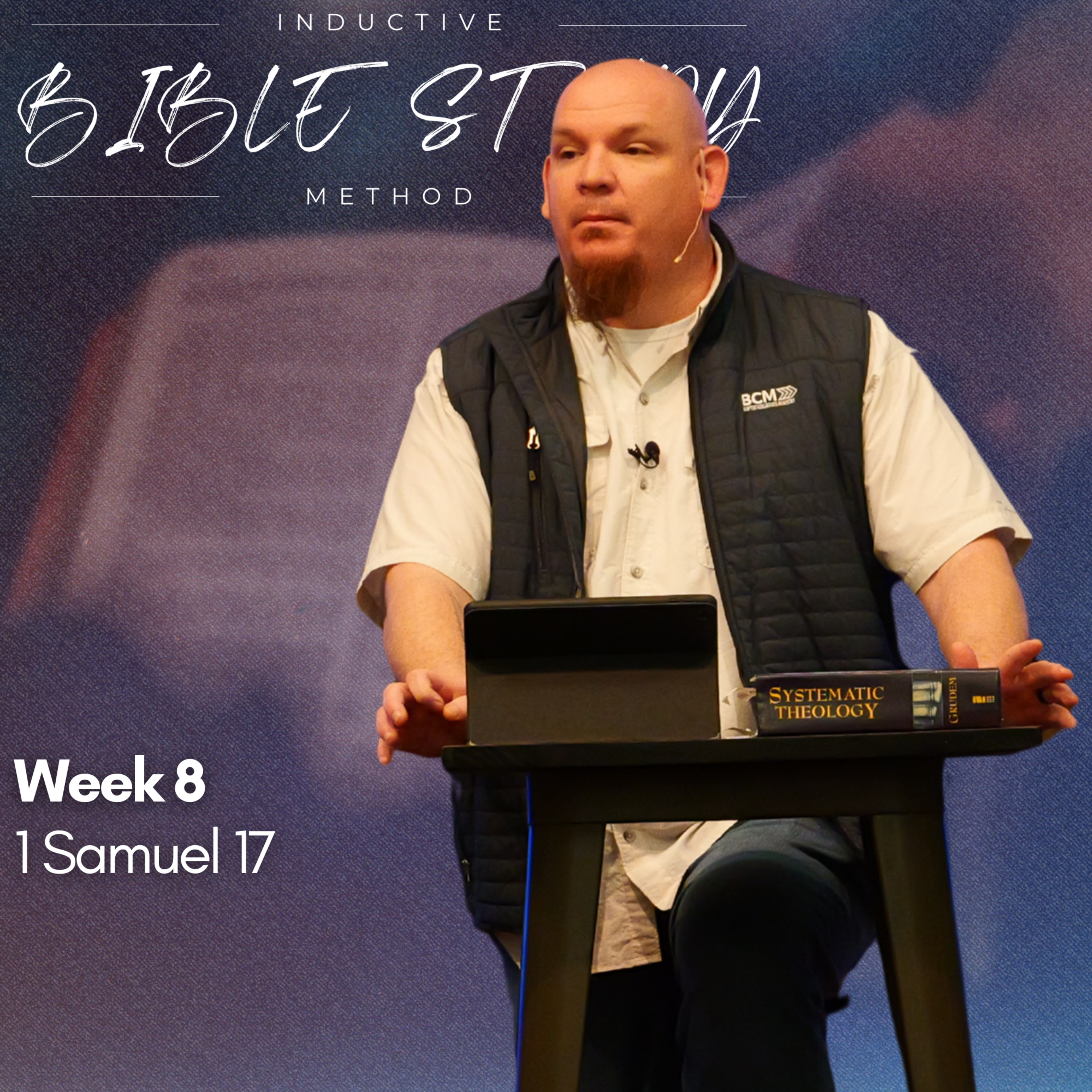 Inductive Bible Study, Week 8, 1 Samuel 17 episode artwork