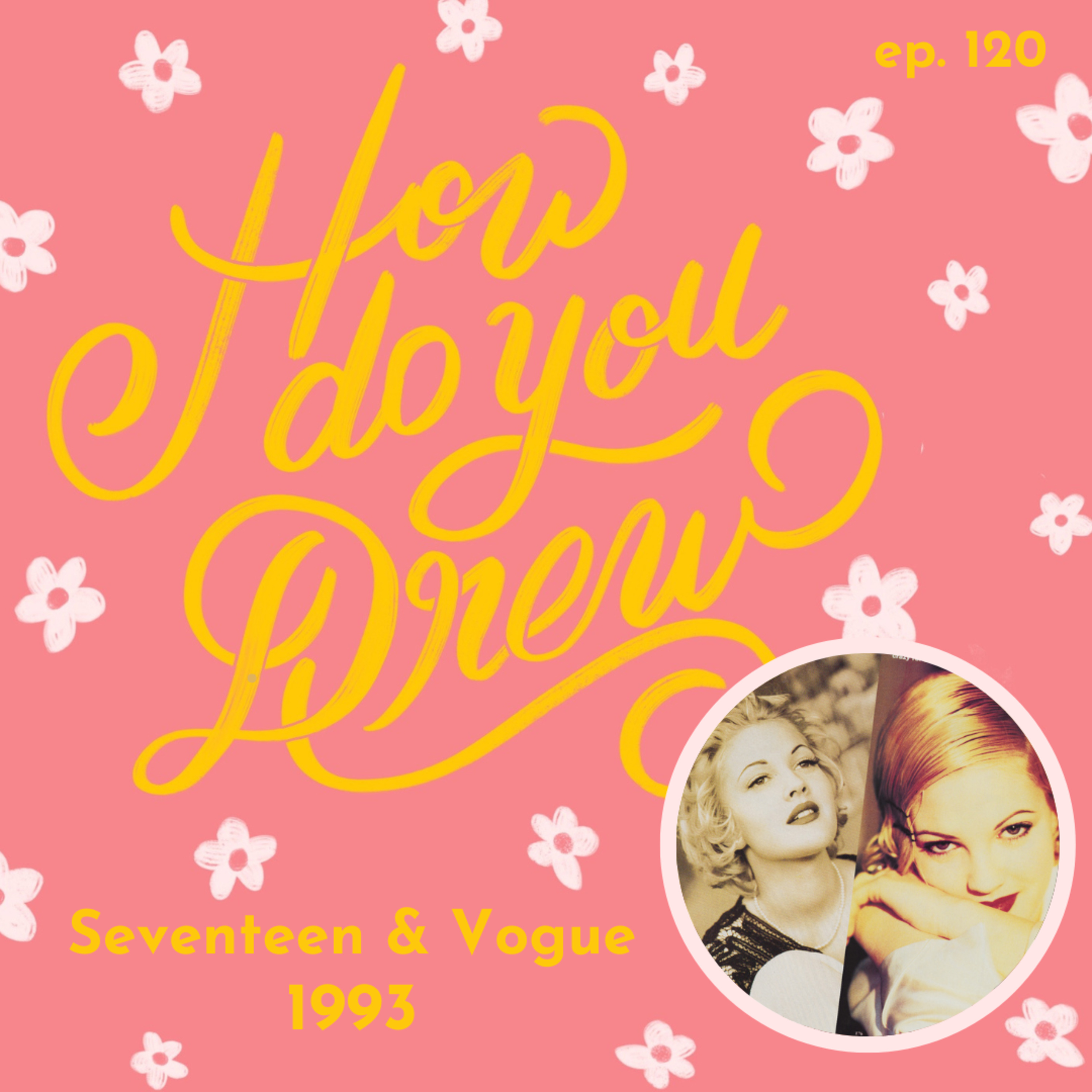 How Do You Drew | A Drew Barrymore Podcast