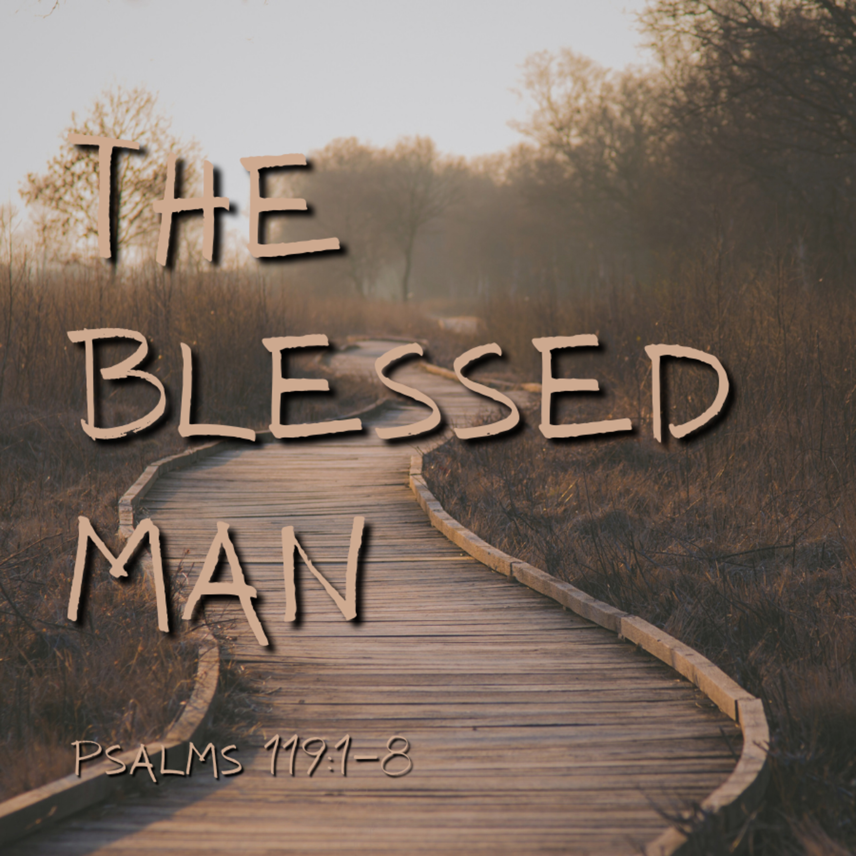 Bro. Philip Harrelson - The Blessed Man - 7/30/23