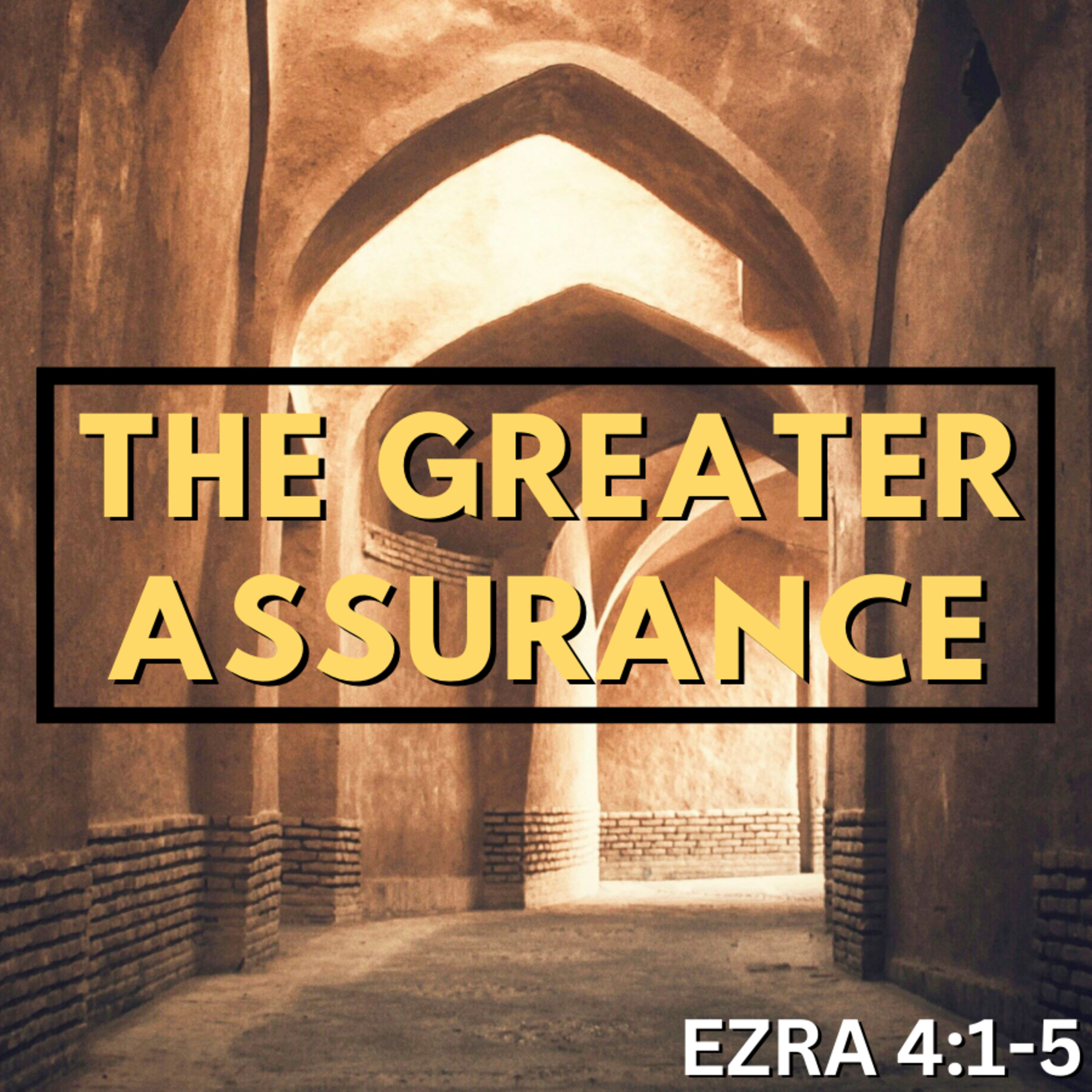 Rev. Kendal Weeks - The Greater Assurance - 10/22/23