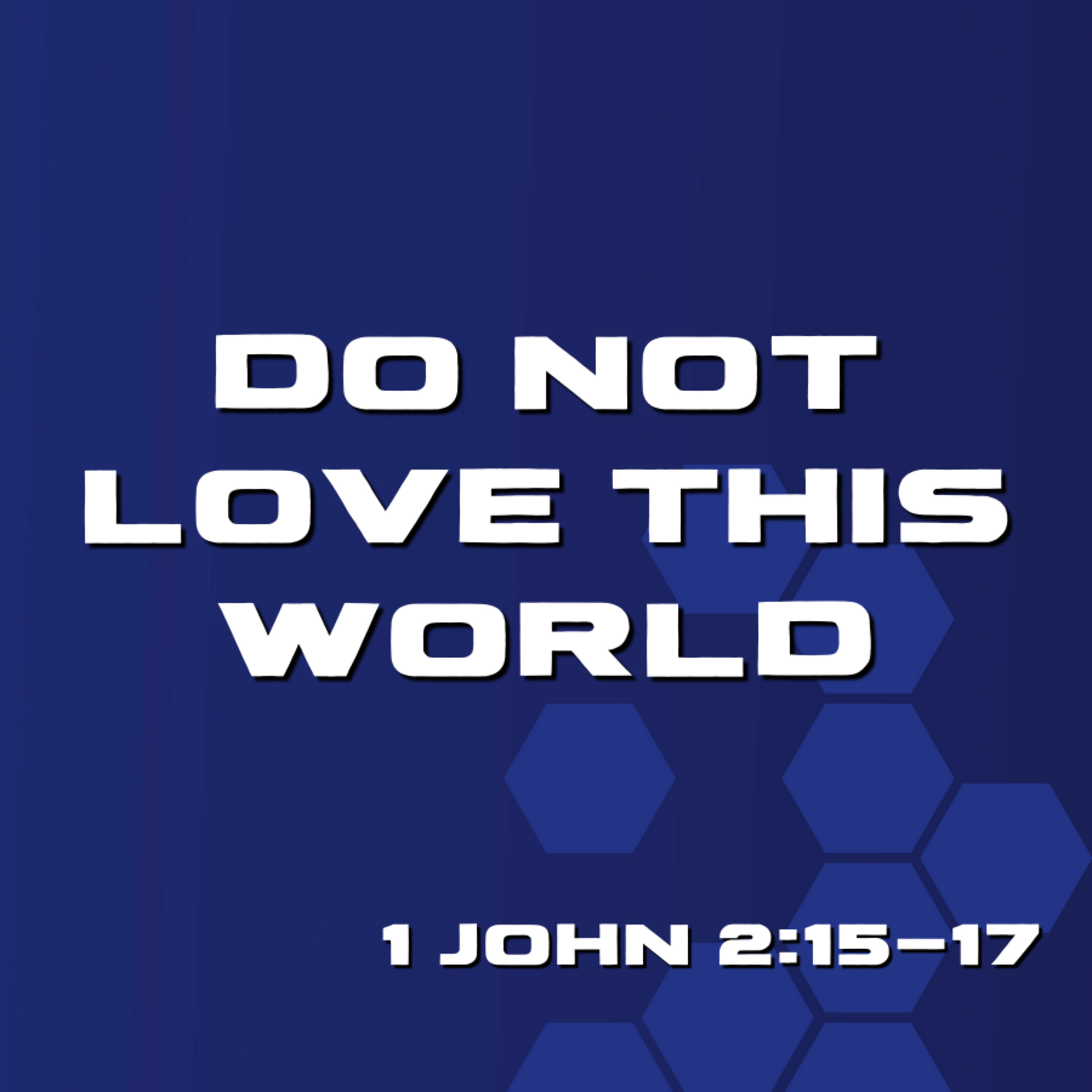Bro. Philip Harrelson - Do Not Love This World - 10/29/23