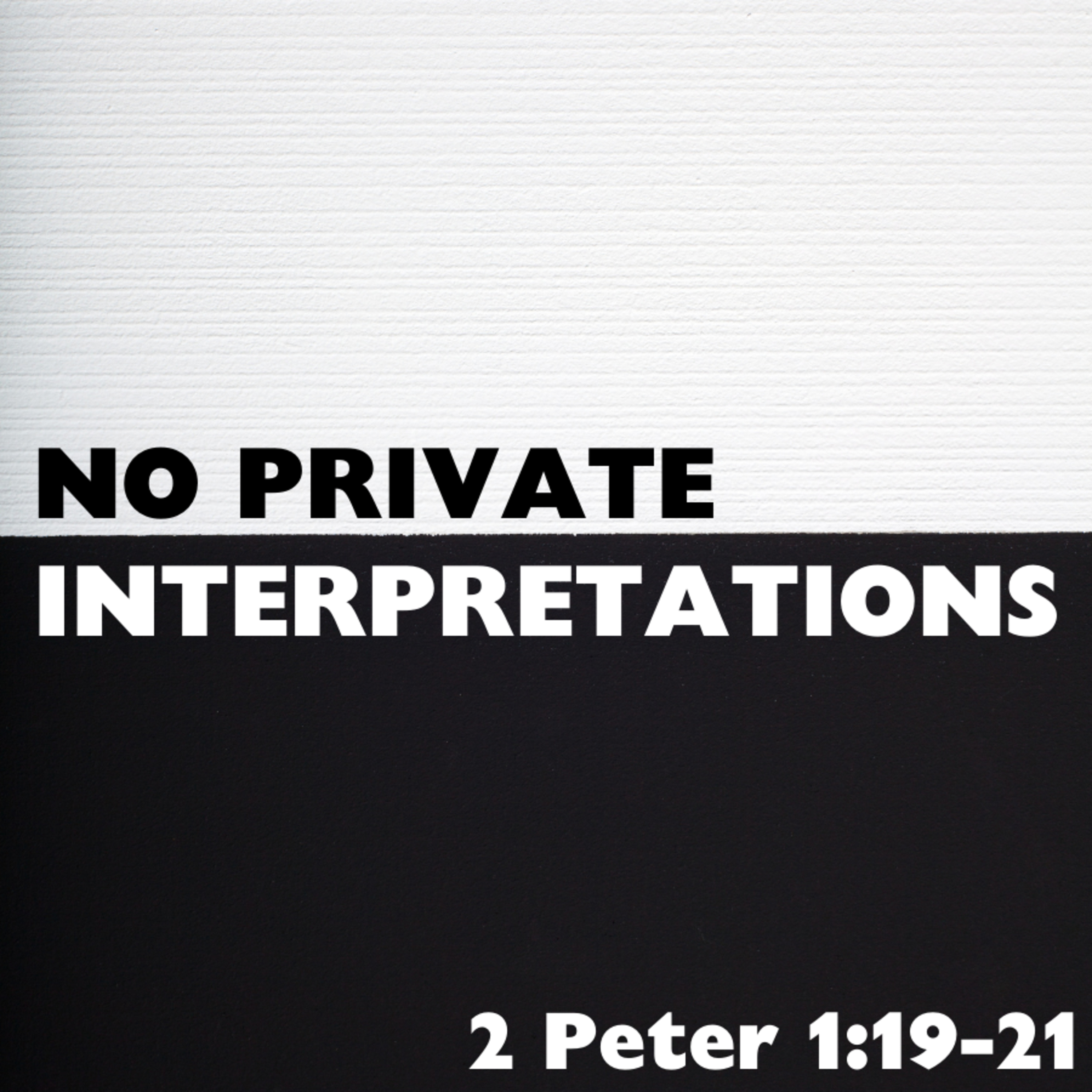 Bro. Joe Patterson - No Private Interpretation - 12/10/23