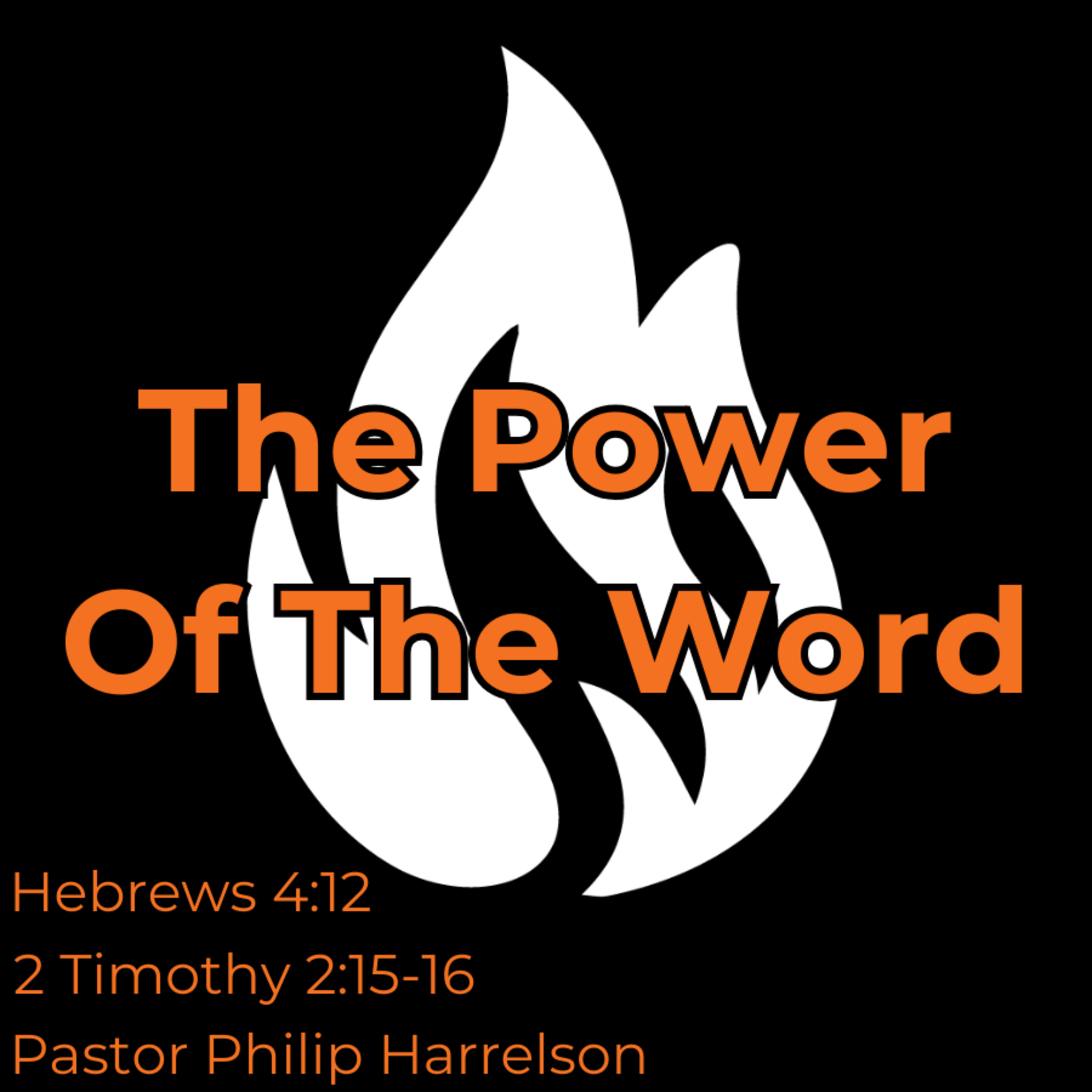Bro. Philip Harrelson - The Power Of The Word - 3/31/24