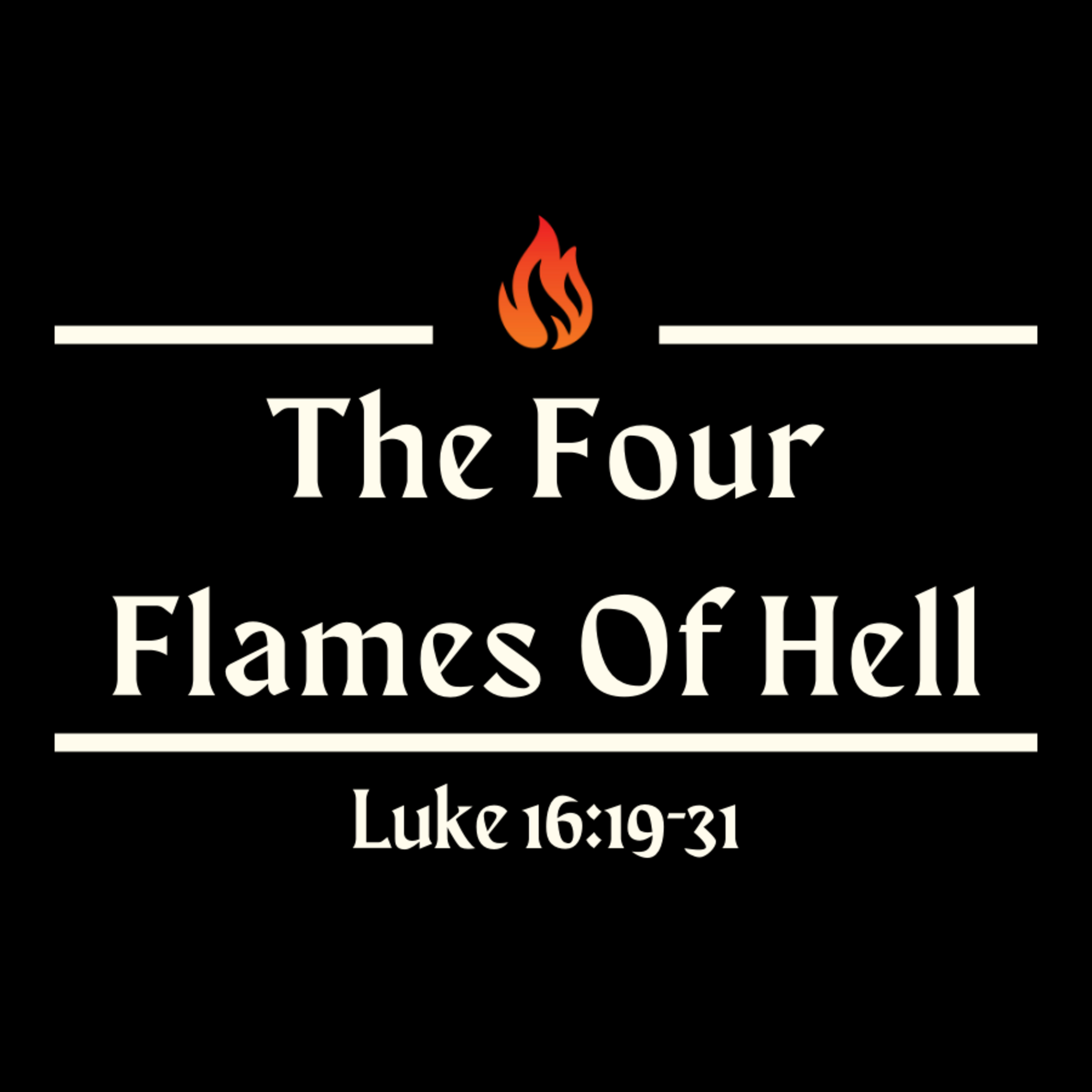 Bro. Philip Harrelson - The Four Flames Of Hell - 4/7/24