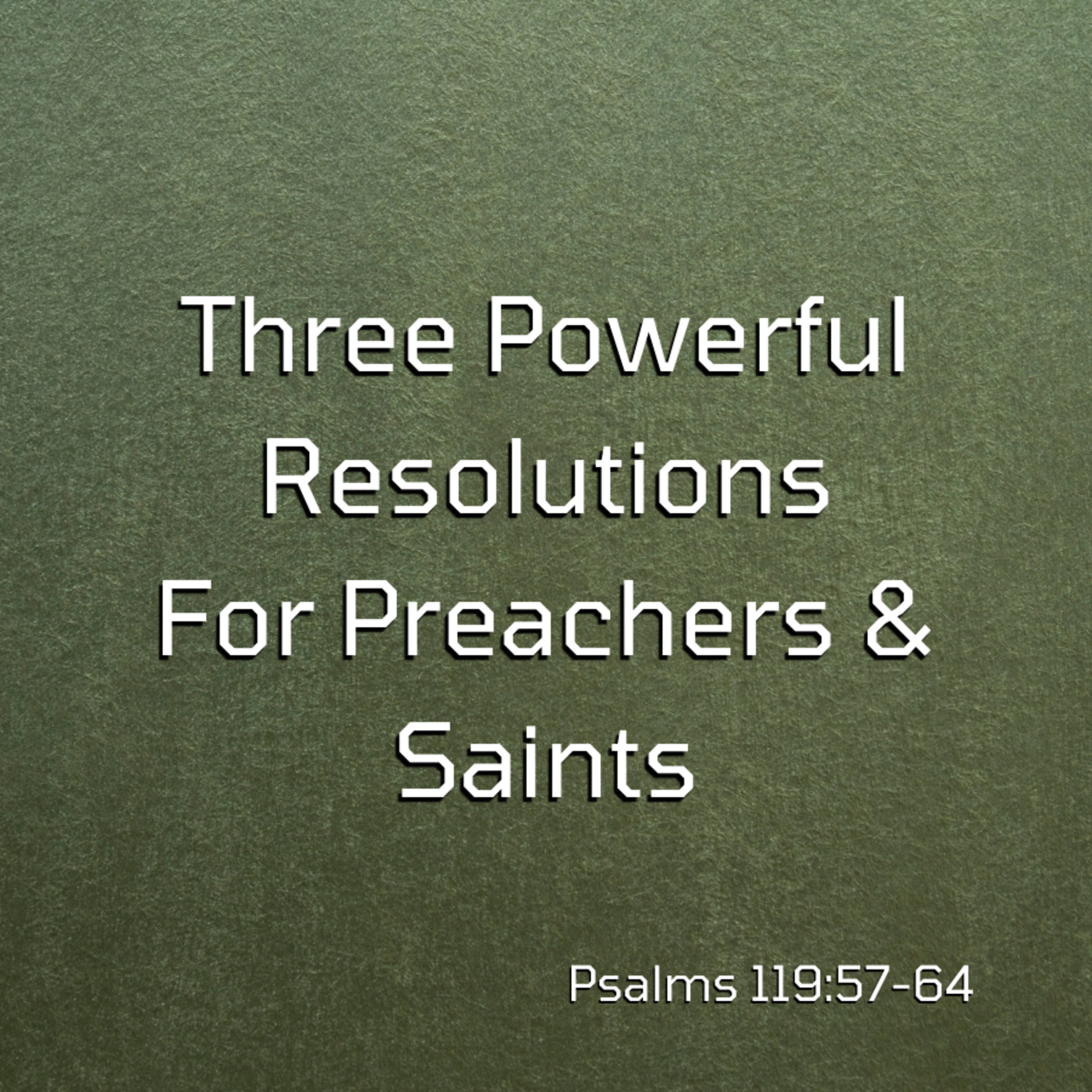 Bro. Philip Harrelson - Three Powerful Resolutions For Preachers & Saints - 4/21/24