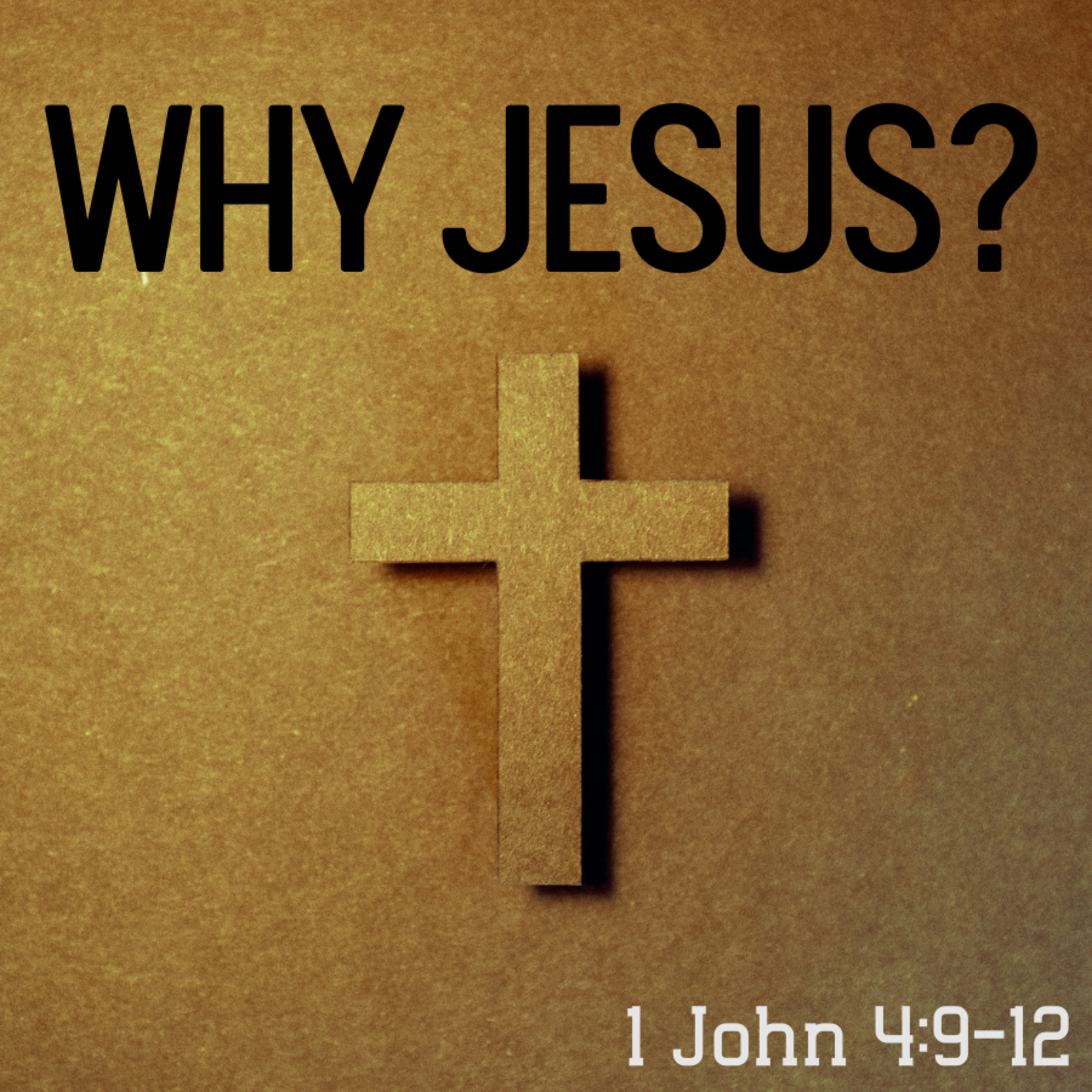 Bro. Justin Harrelson - Why Jesus? - 7/21/24