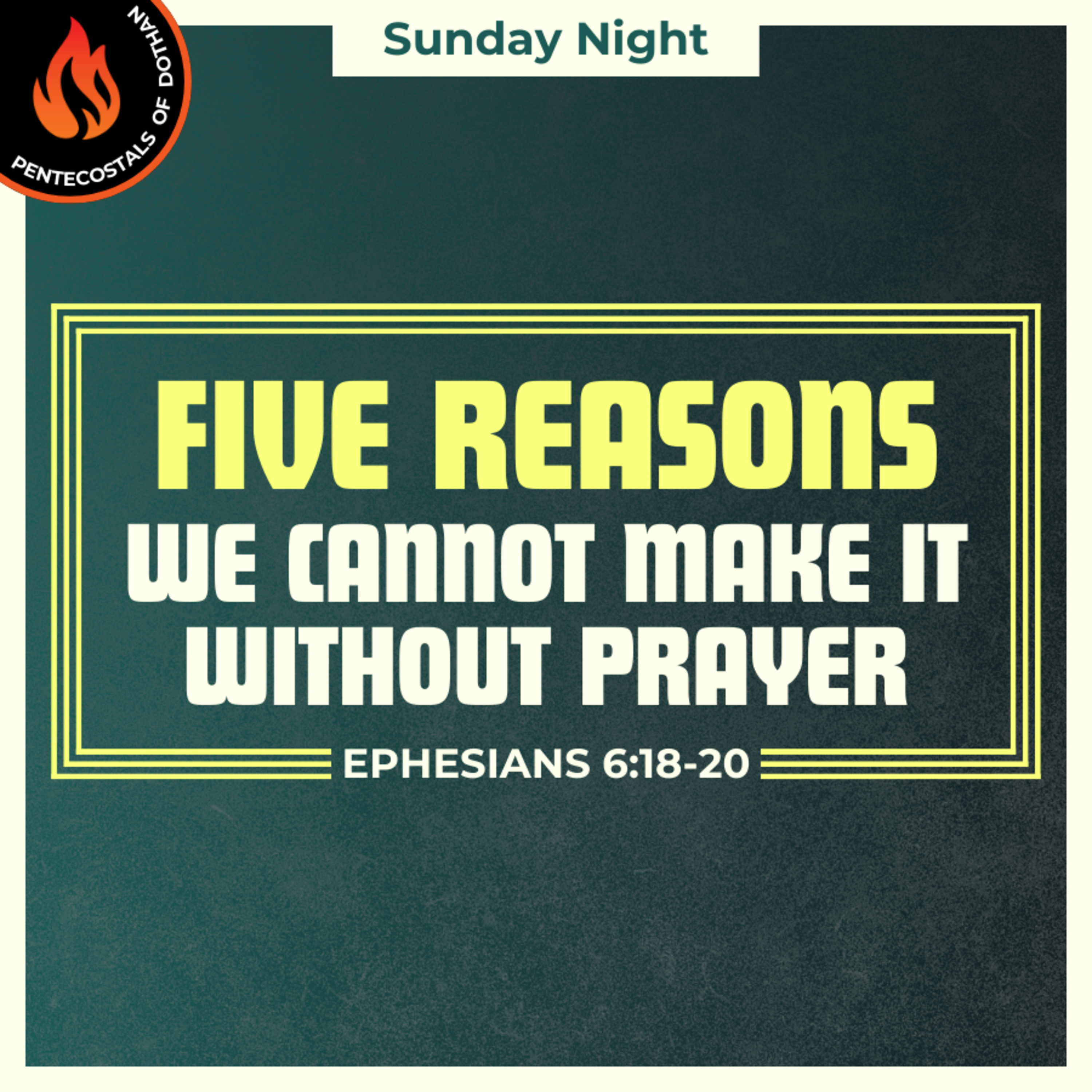 Bro. Philip Harrelson - Five Reasons We Cannot Make It Without Prayer - 11/03/24