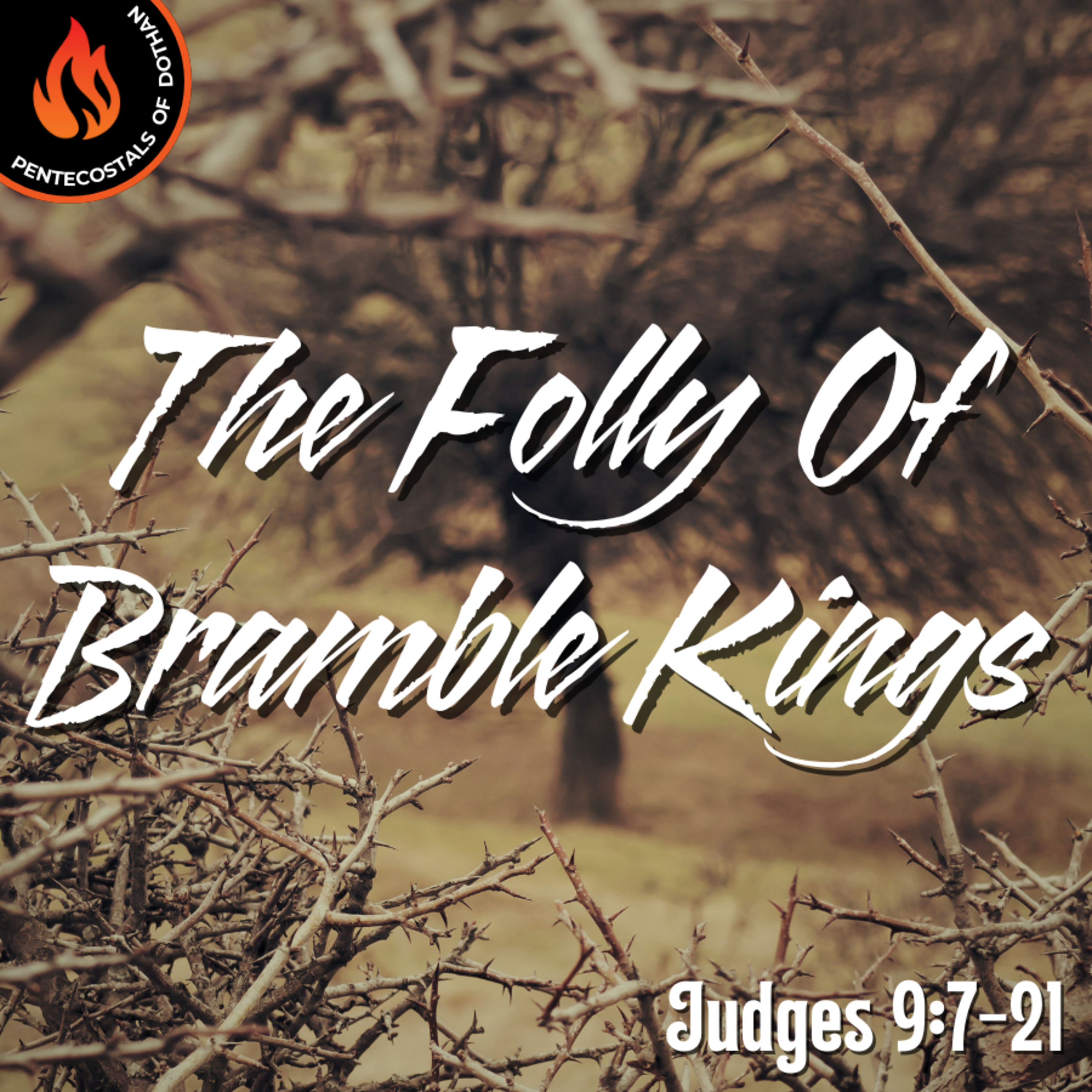 Bro. Philip Harrelson - The Folly Of Bramble Kings - 2/2/25