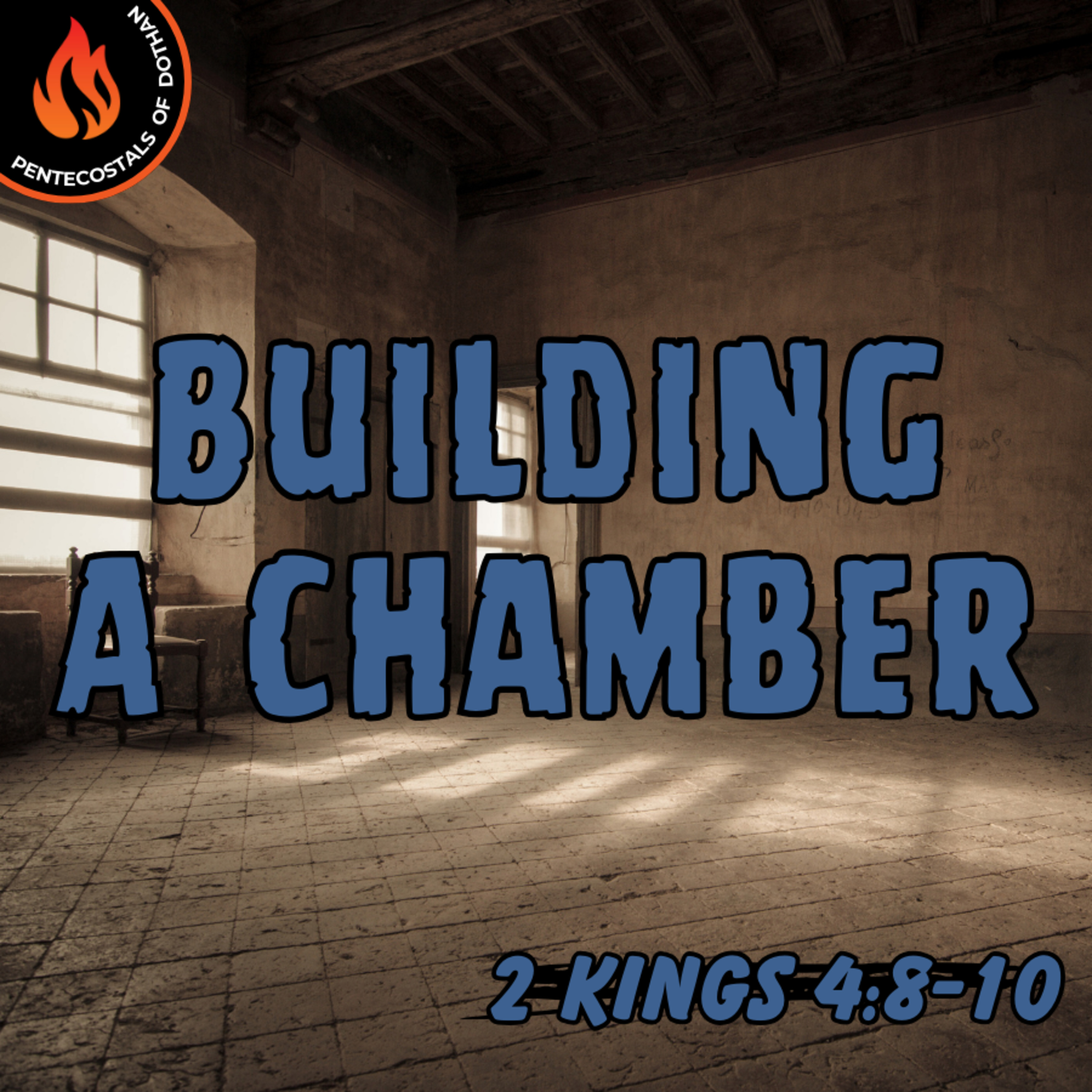 Bro. Scott Graham - Building A Chamber - 2/9/25