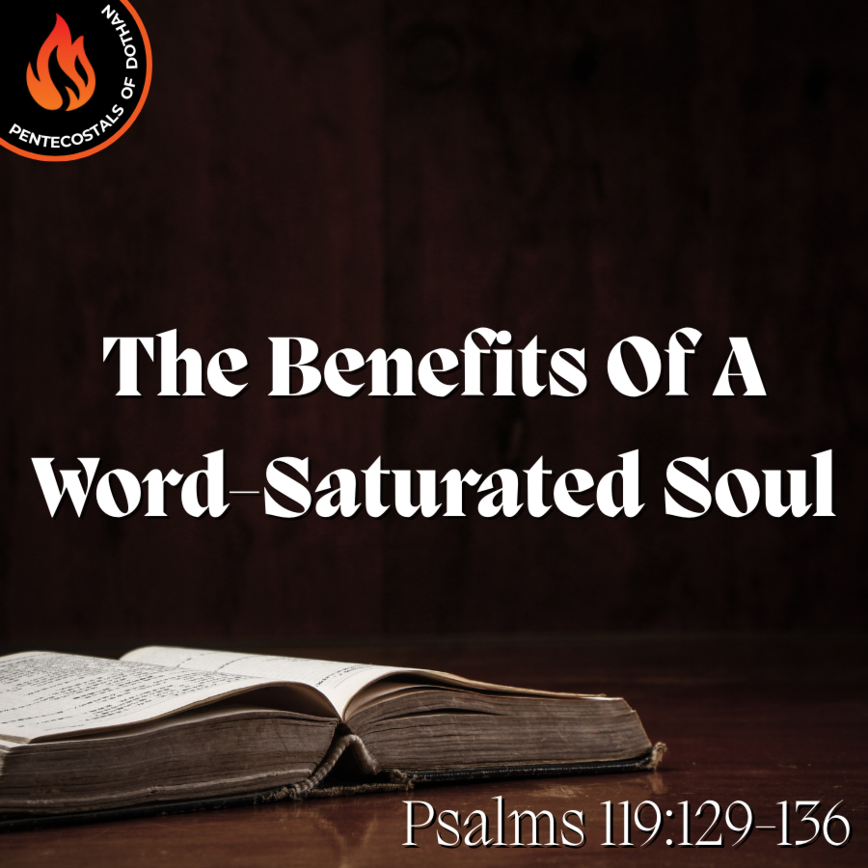 Bro. Philip Harrelson - The Benefits Of A Word-Saturated Soul - 3/30/25