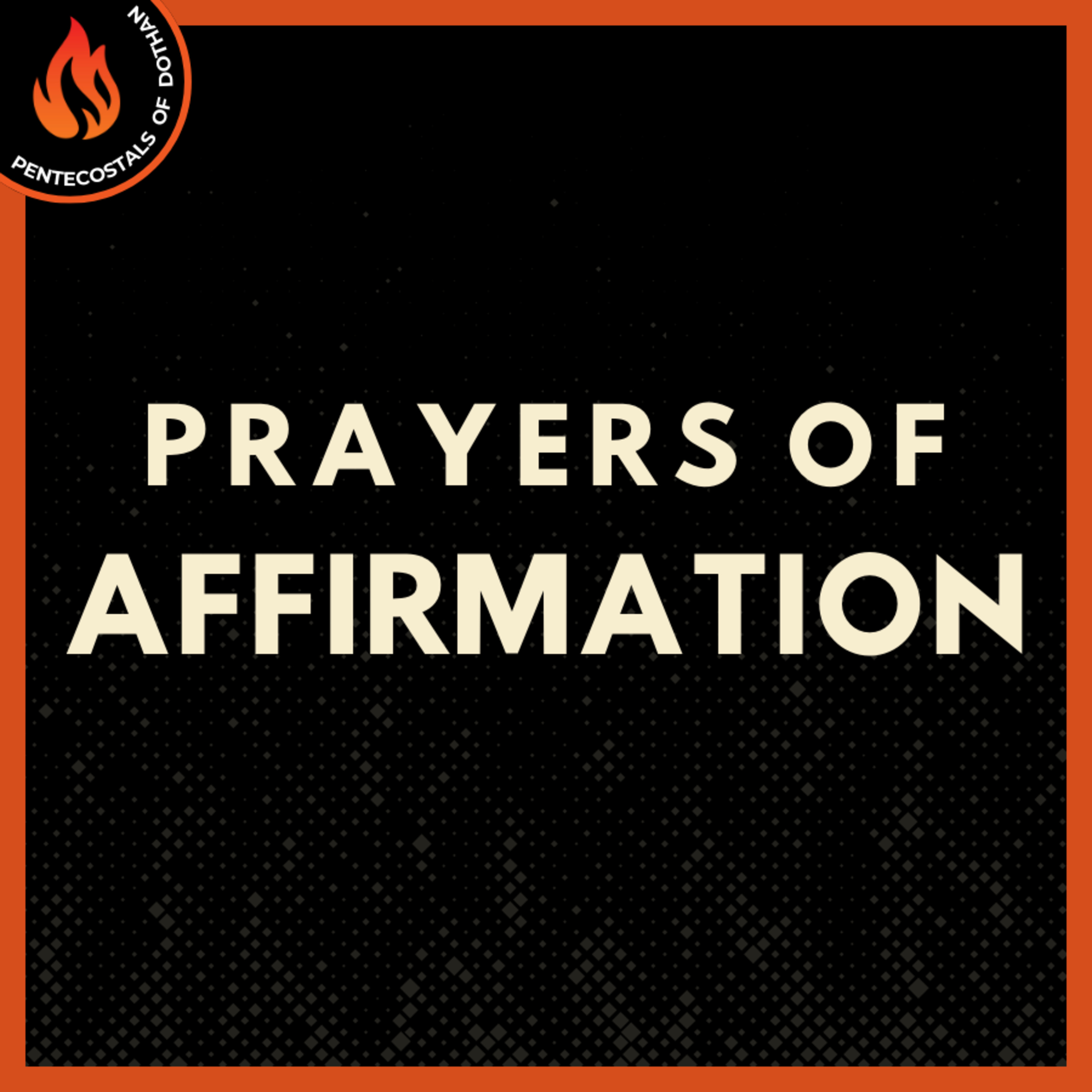 Bro. Philip Harrelson - Prayers Of Affirmation - 4/6/25