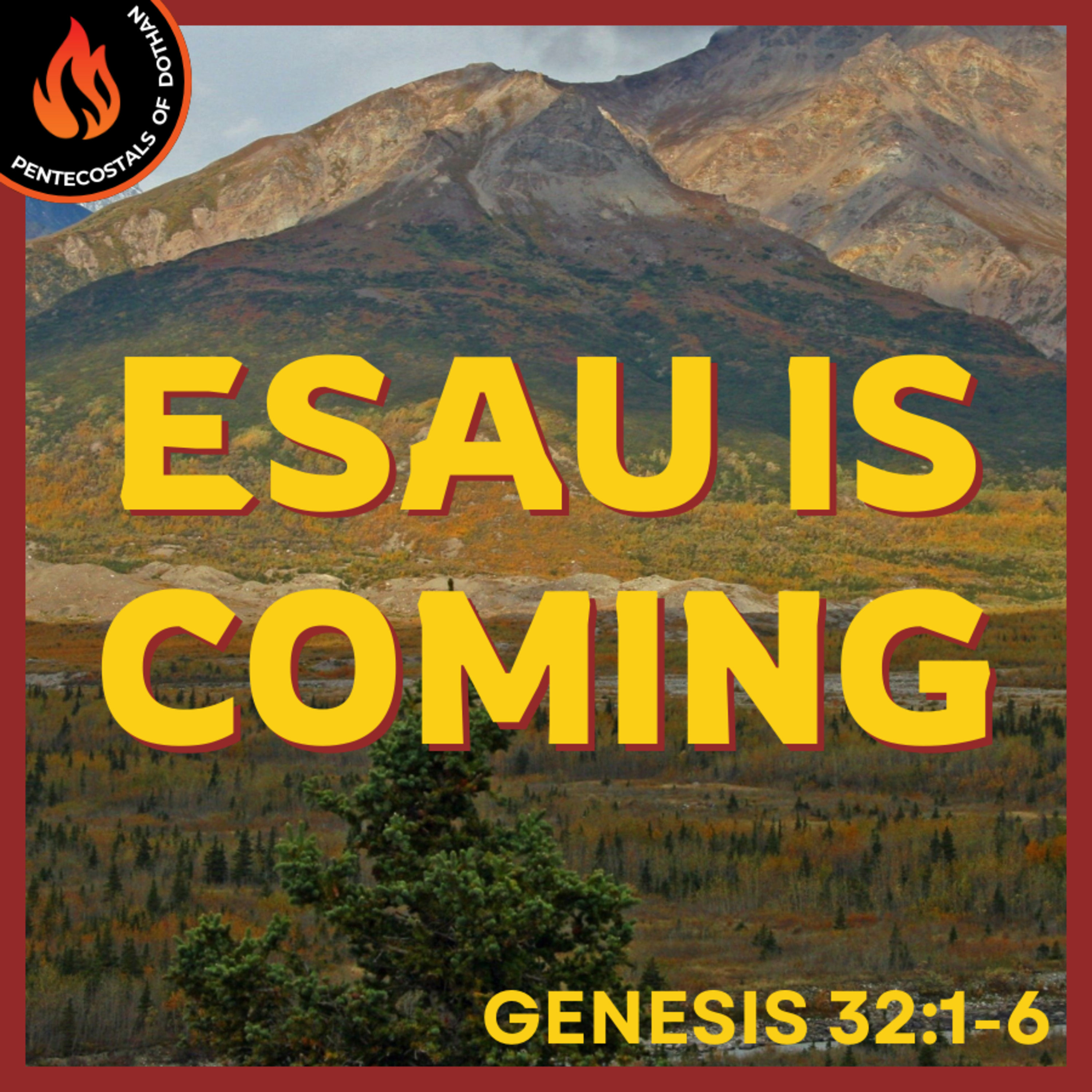 Bro. Joe Patterson - Esau Is Coming - 4/27/25