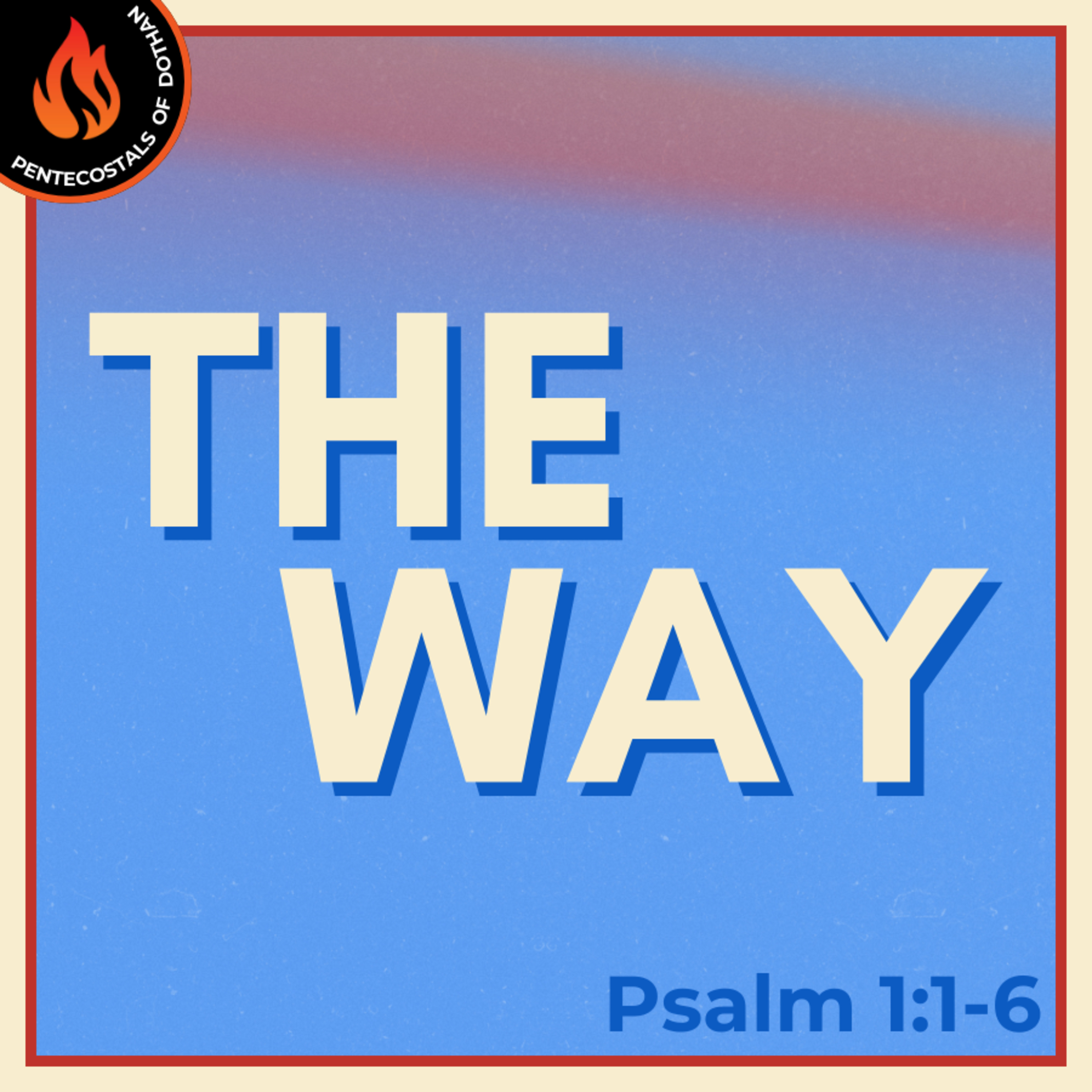 The Pentecostals of Dothan