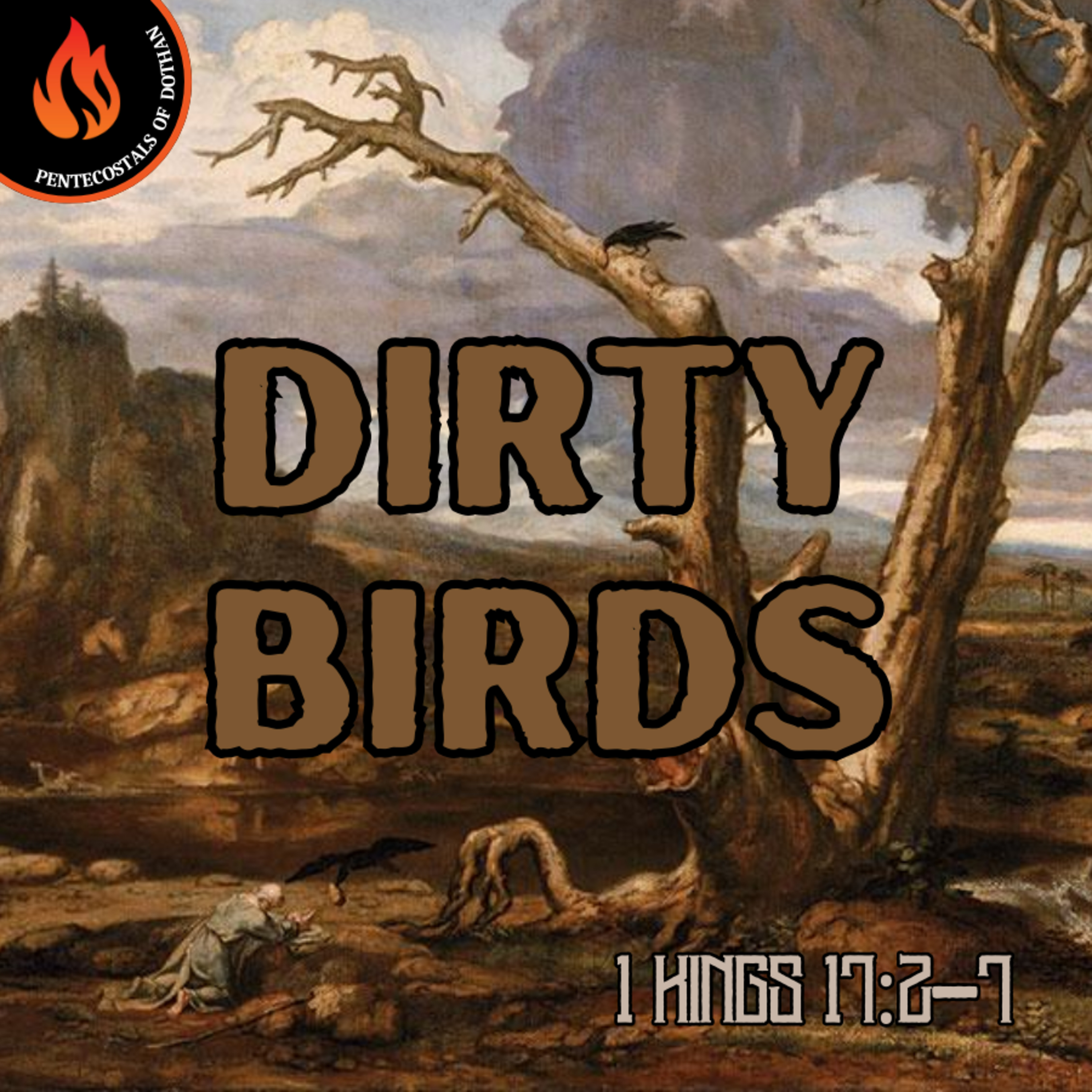 Bro. Philip Harrelson - Dirty Birds - 5/18/25