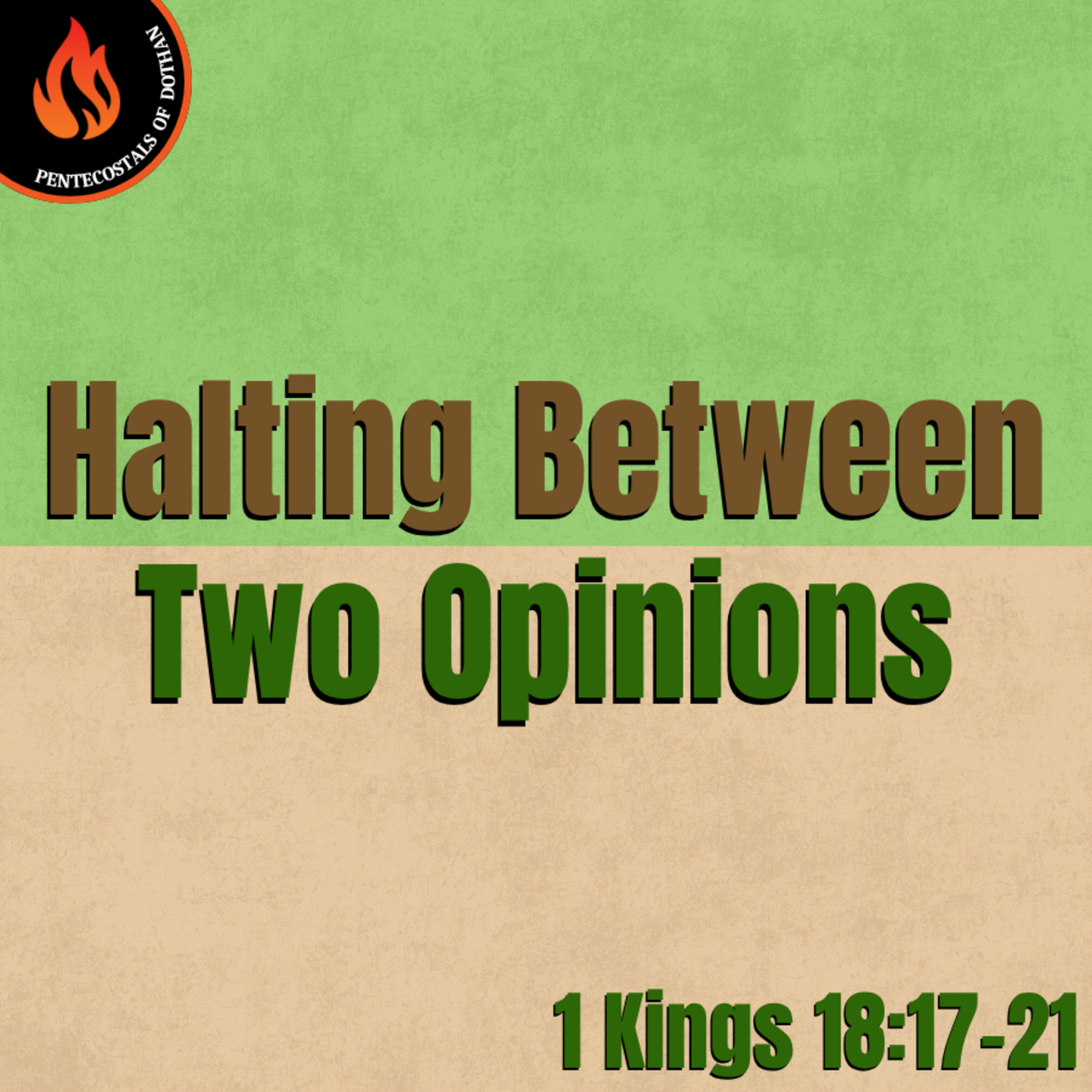 Bro. Philip Harrelson - Halting Between Two Opinions - 6/15/25