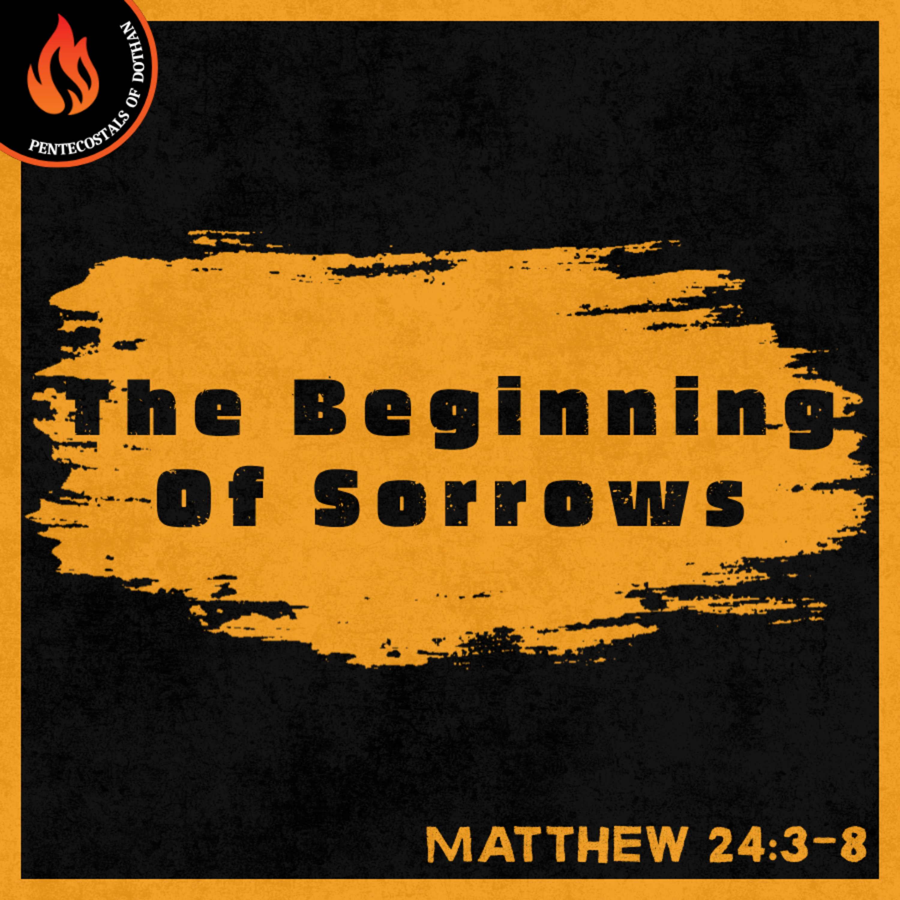Bro. Philip Harrelson - The Beginning Of Sorrows - 6/22/25