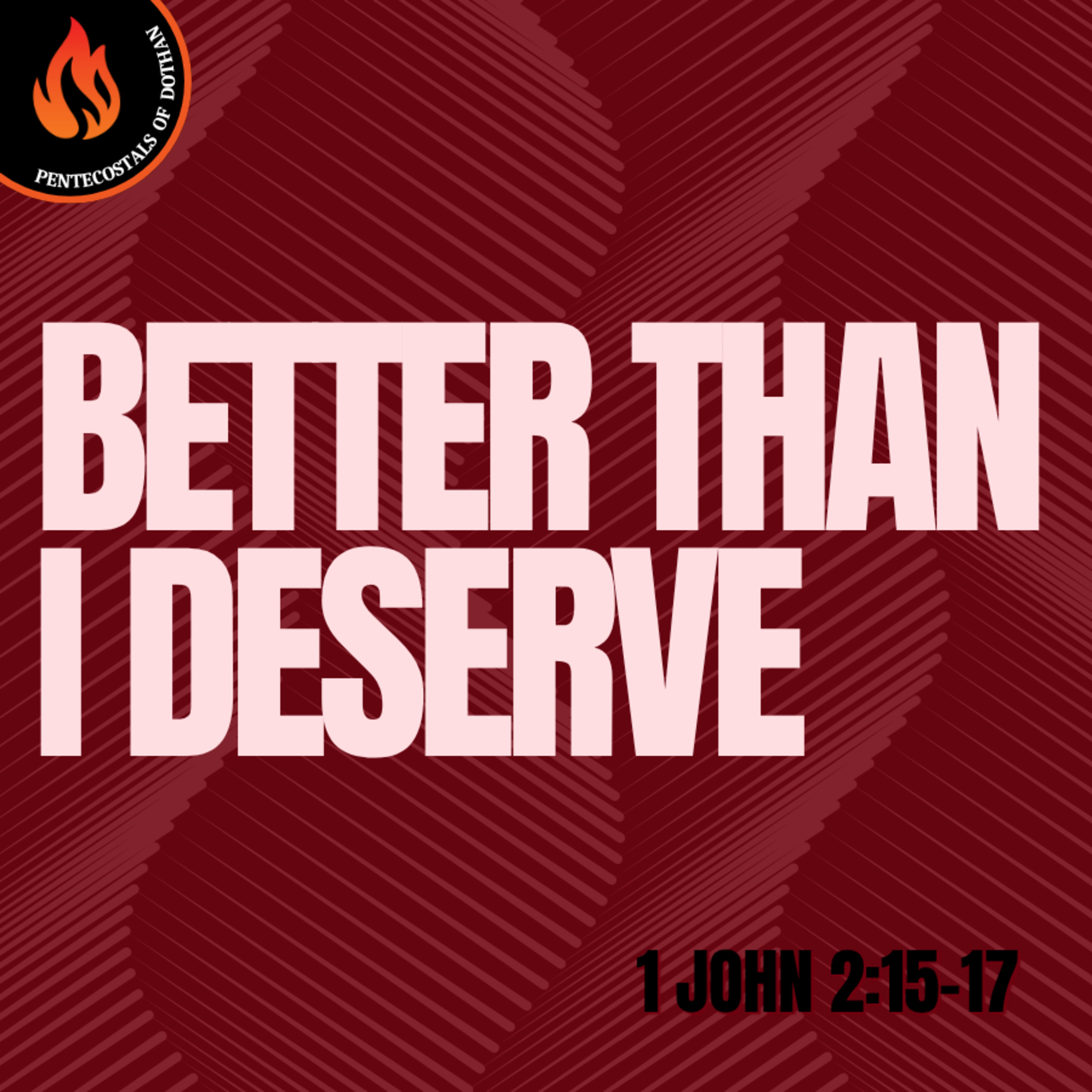 8/2/26 | Sunday Morning Service | Better Than I Deserve | Bro. Nathan Harrelson episode artwork
