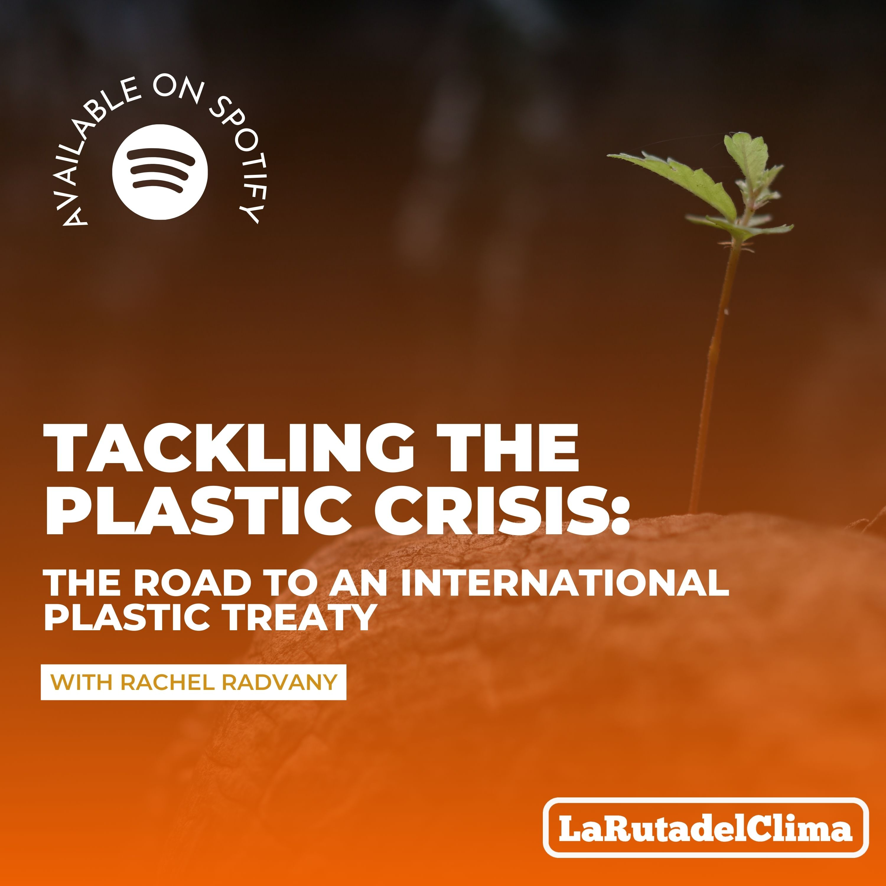 Tackling the plastic crisis:The Road to An international Plastic Treaty episode artwork