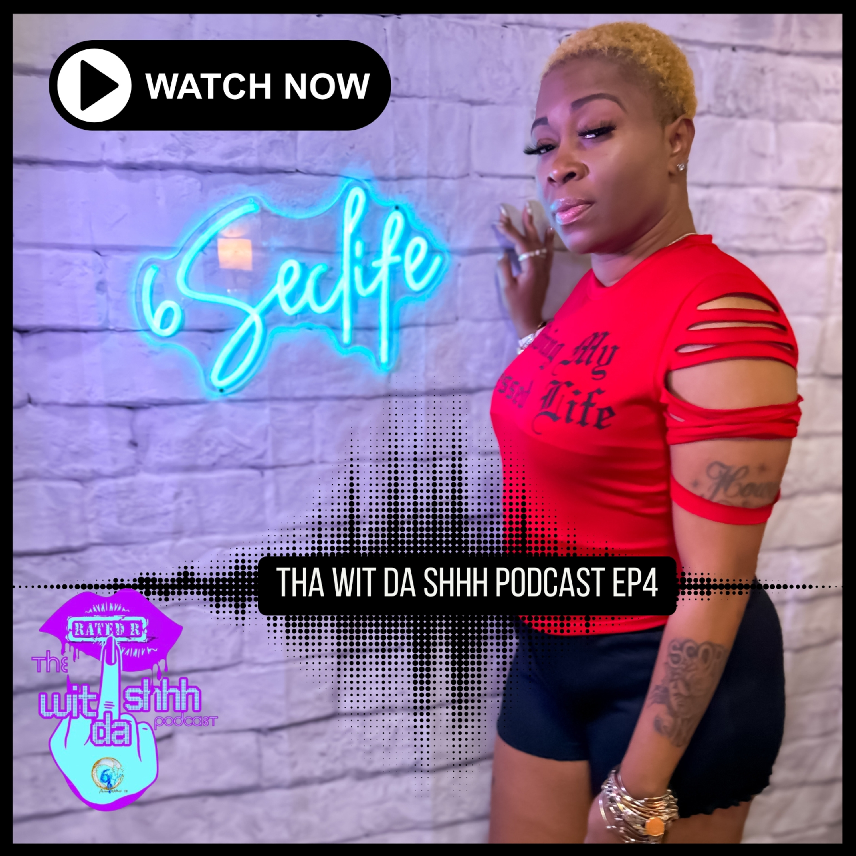 The Wit Da Shhh Podcast