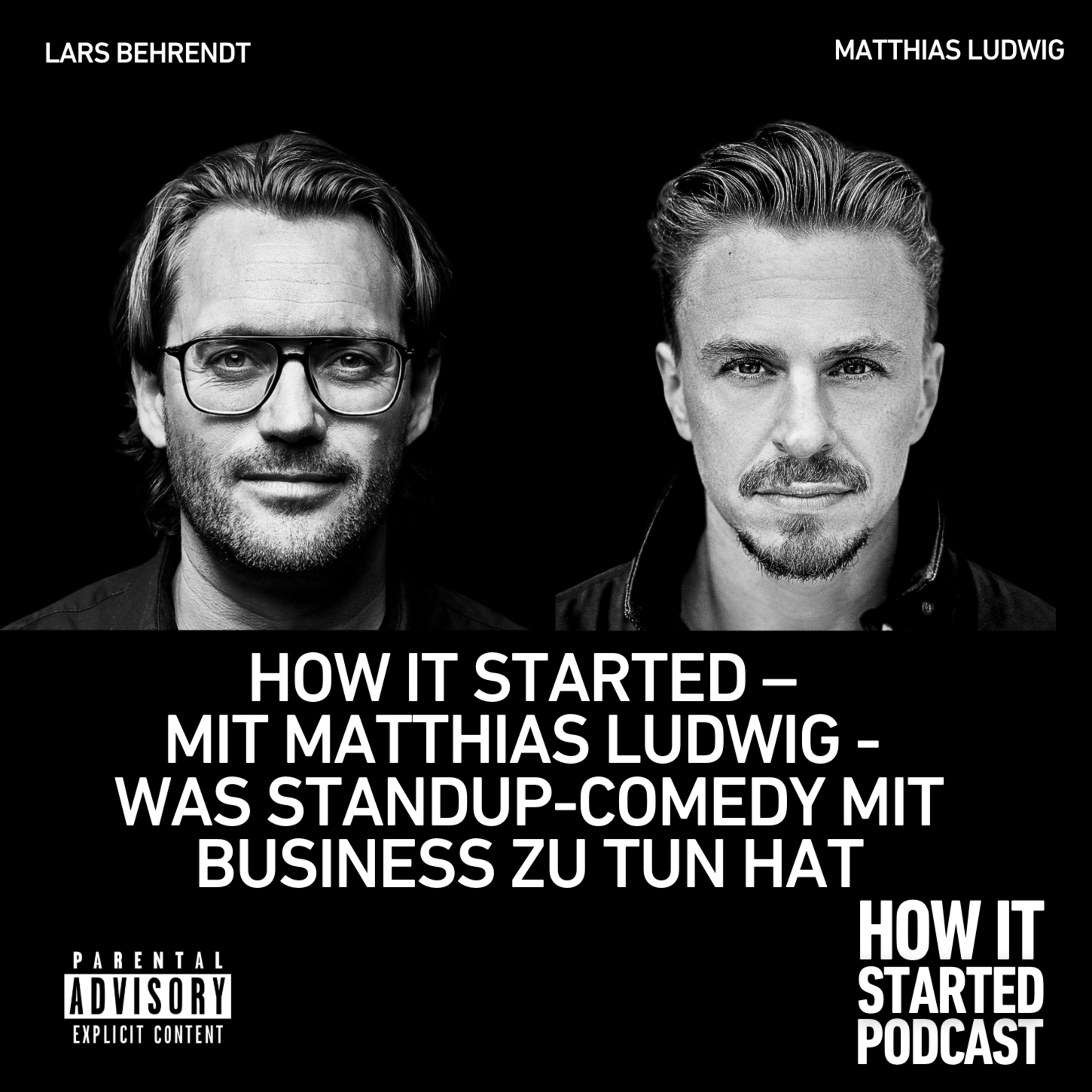 HOW IT STARTED - Stories of founders, rebels and the realities behind the first move.