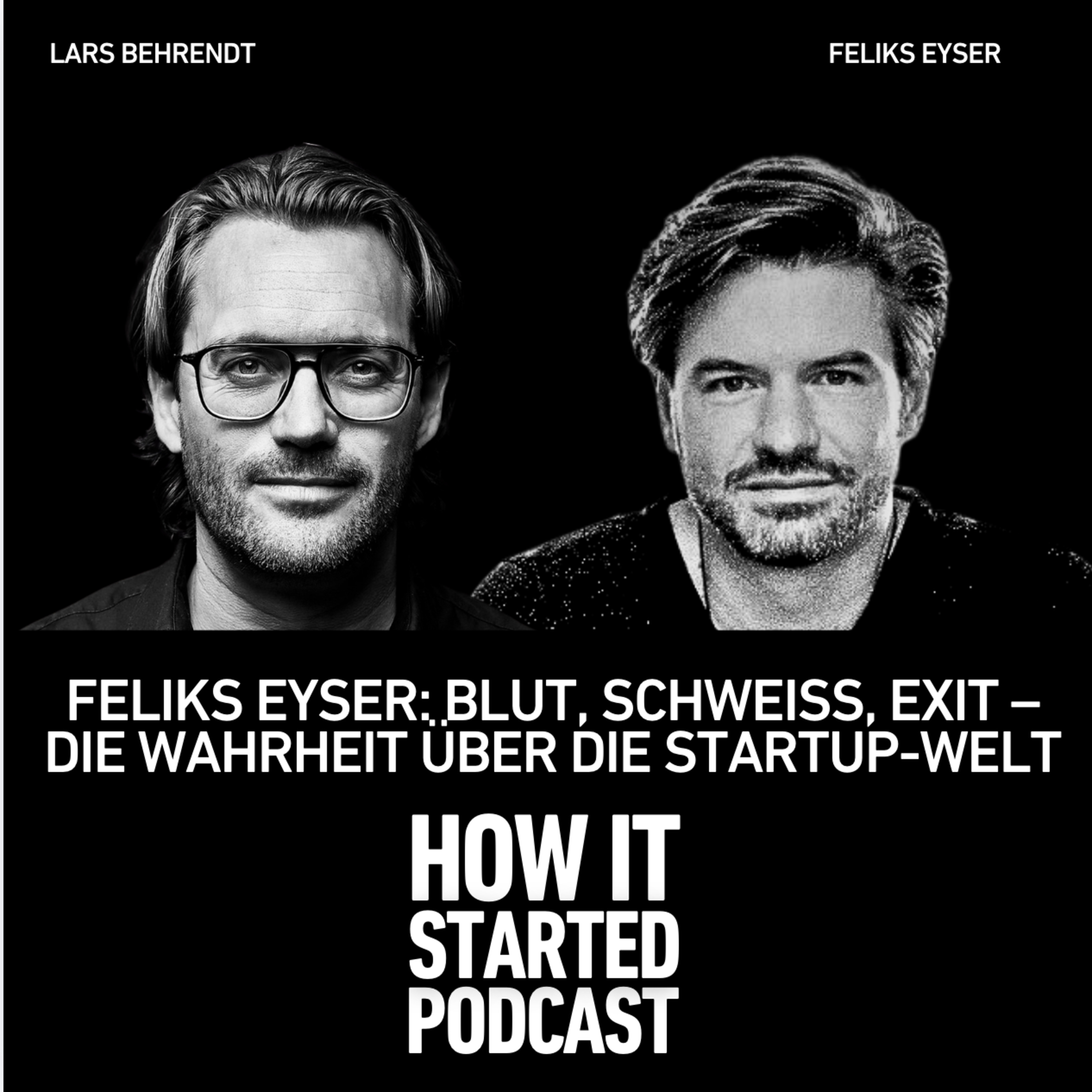 HOW IT STARTED - mit Lars Behrendt