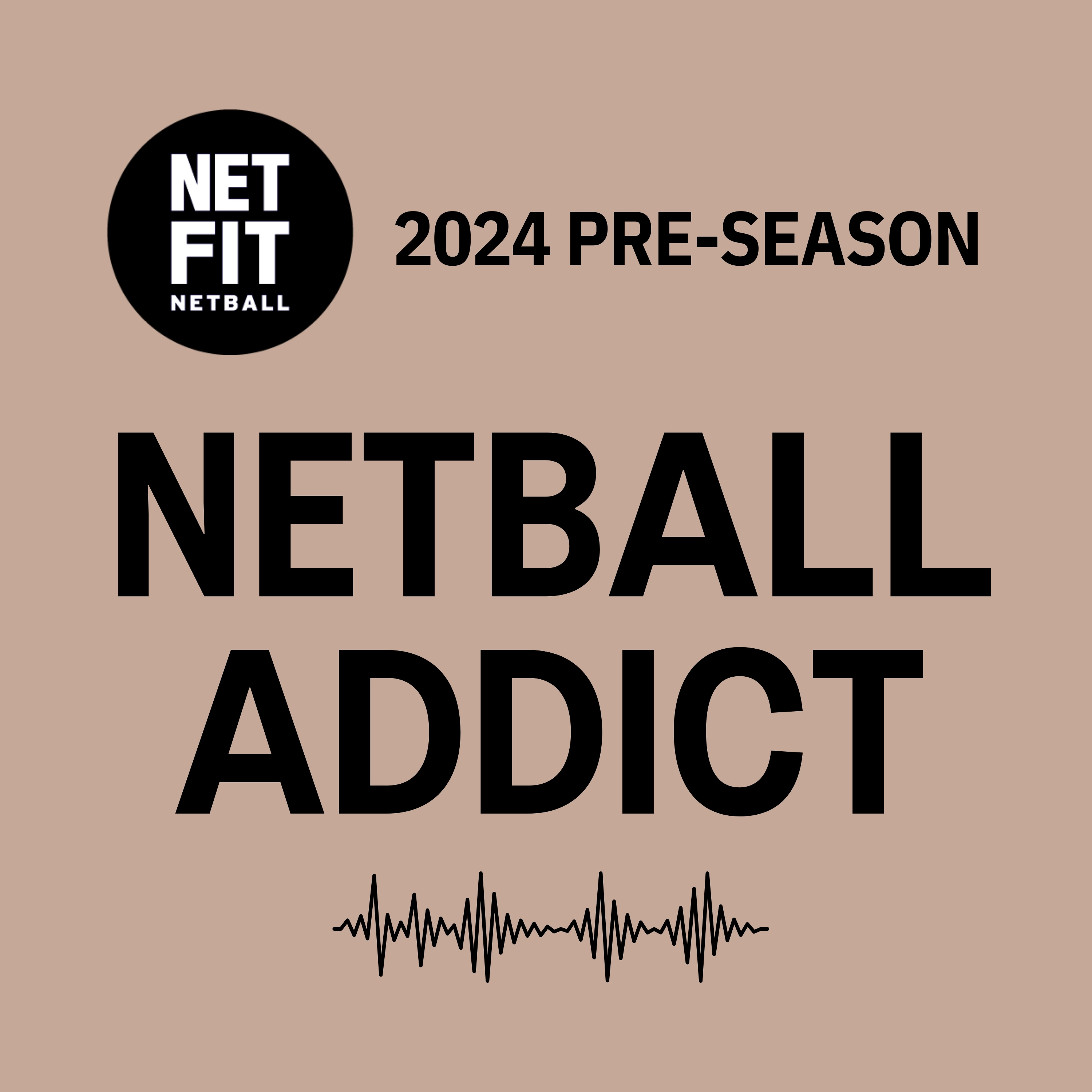 Netball Addict - Week 6
