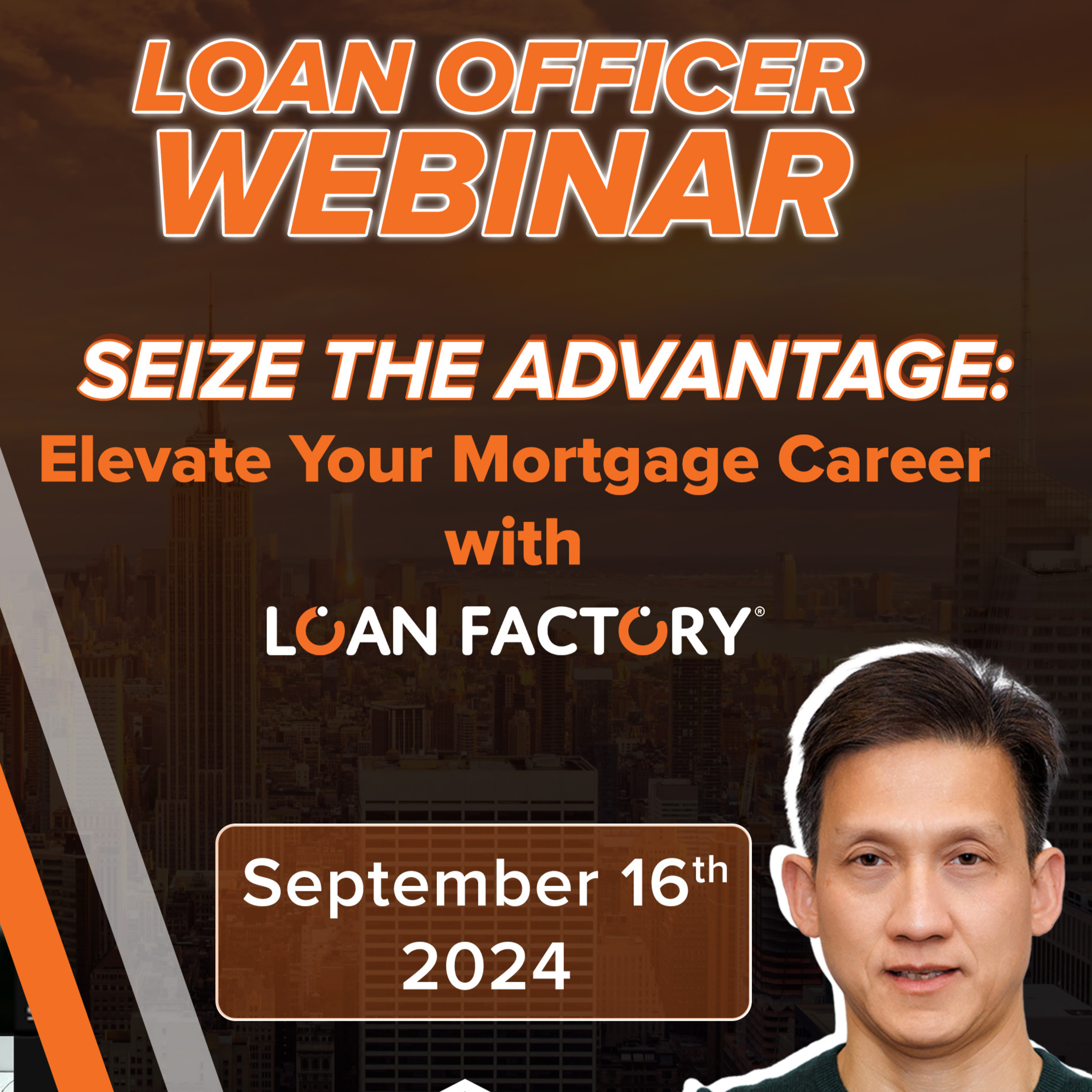 Seize the Advantage: Elevate Your Mortgage Career with Loan Factory_2024Sep16 episode artwork
