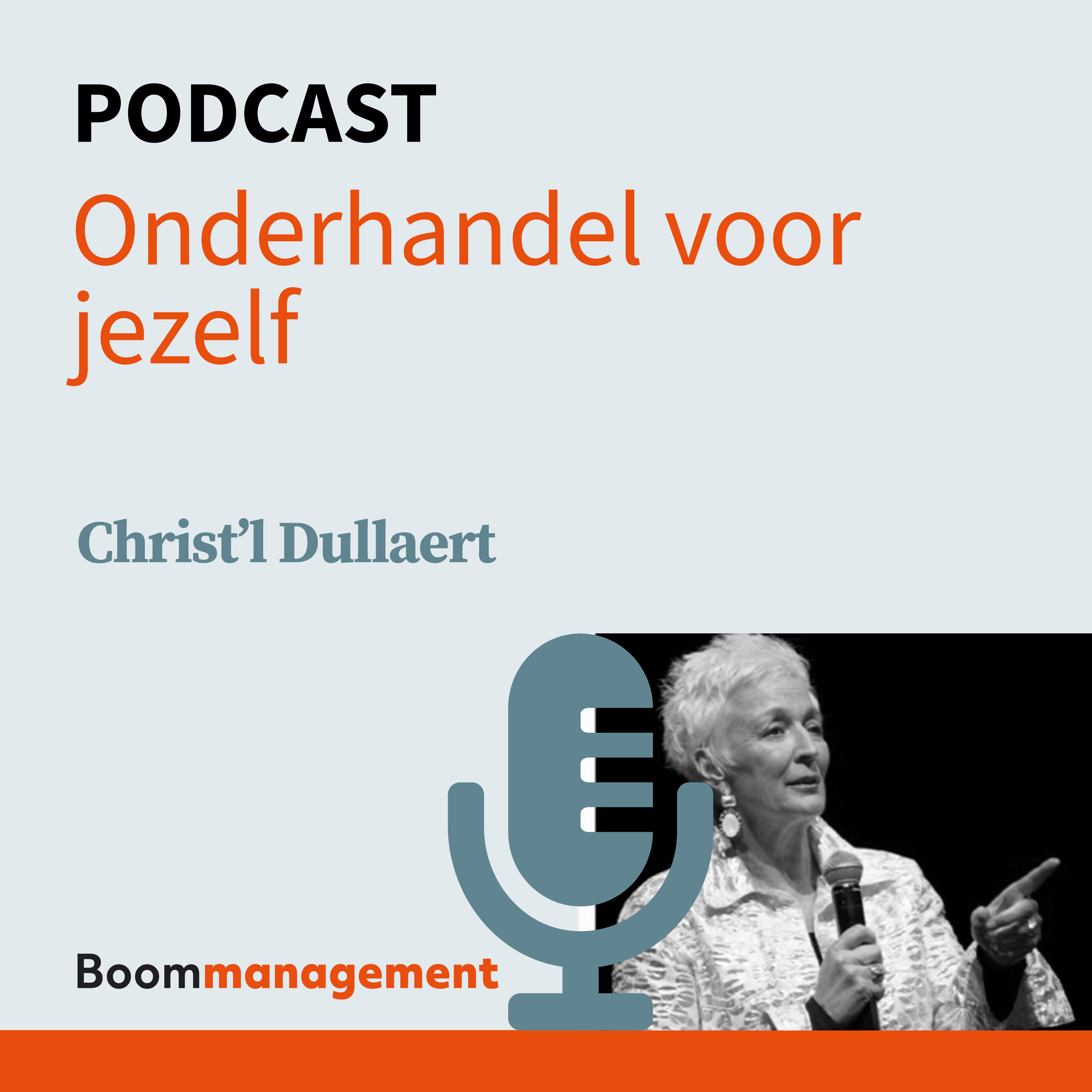 Boom Management Podcast: Onderhandel voor jezelf met Christ'l Dullaert episode artwork