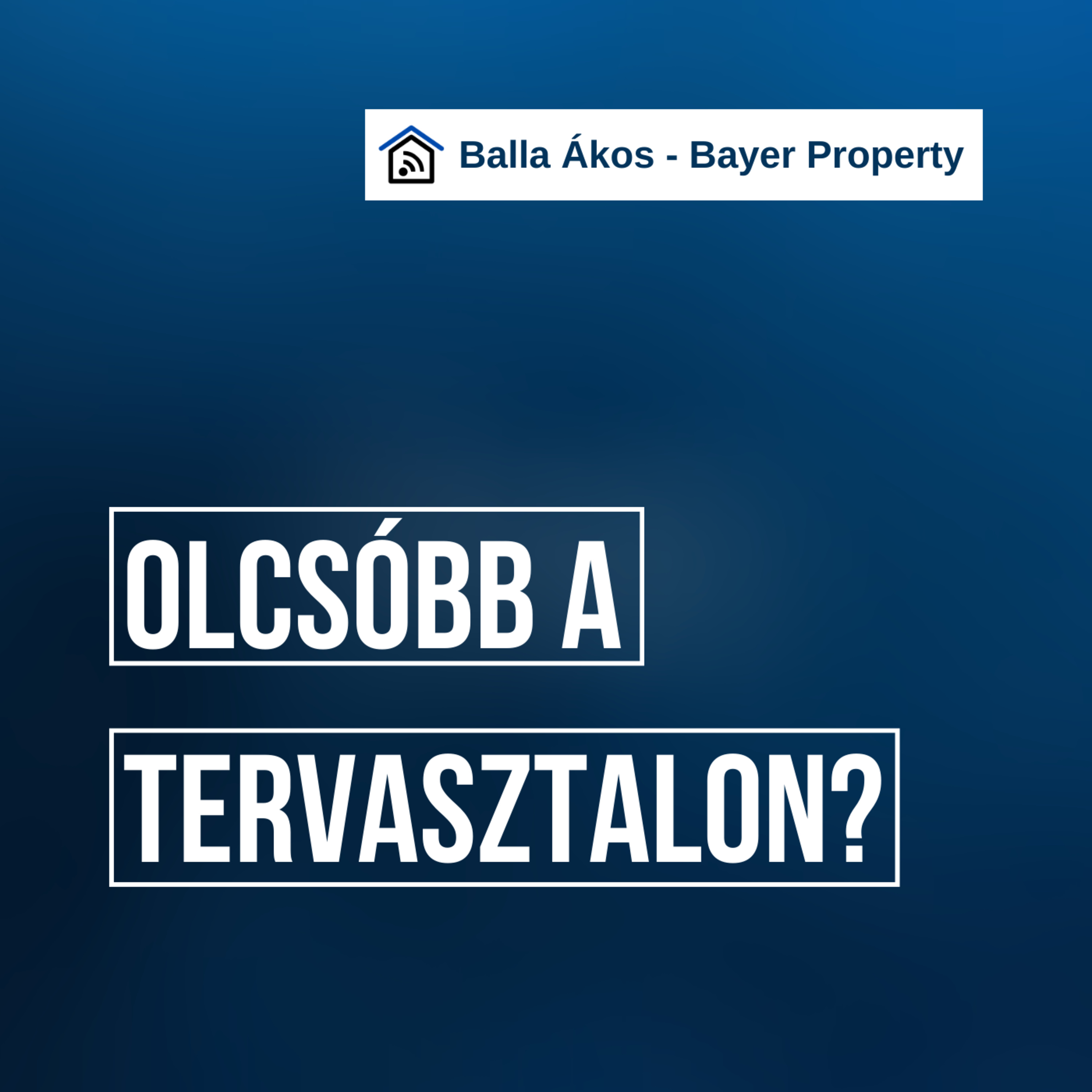 Újépítésű ingatlan: mikor és hogyan érdemes beszállni? – Beszélgetés Balla Ákossal