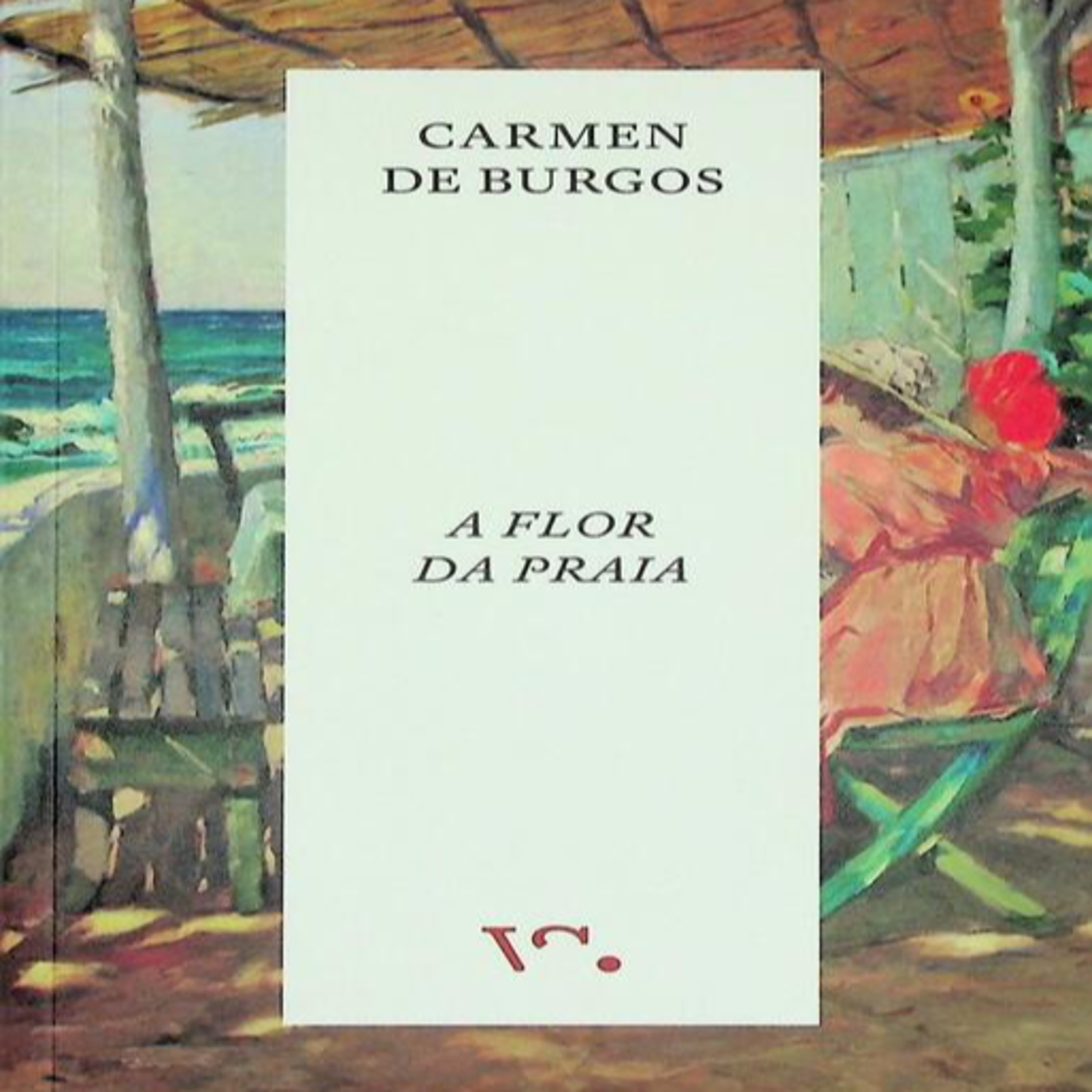 Episódio 423 - A Flor da Praia, Carmen de Burgos (V.S. Editor)