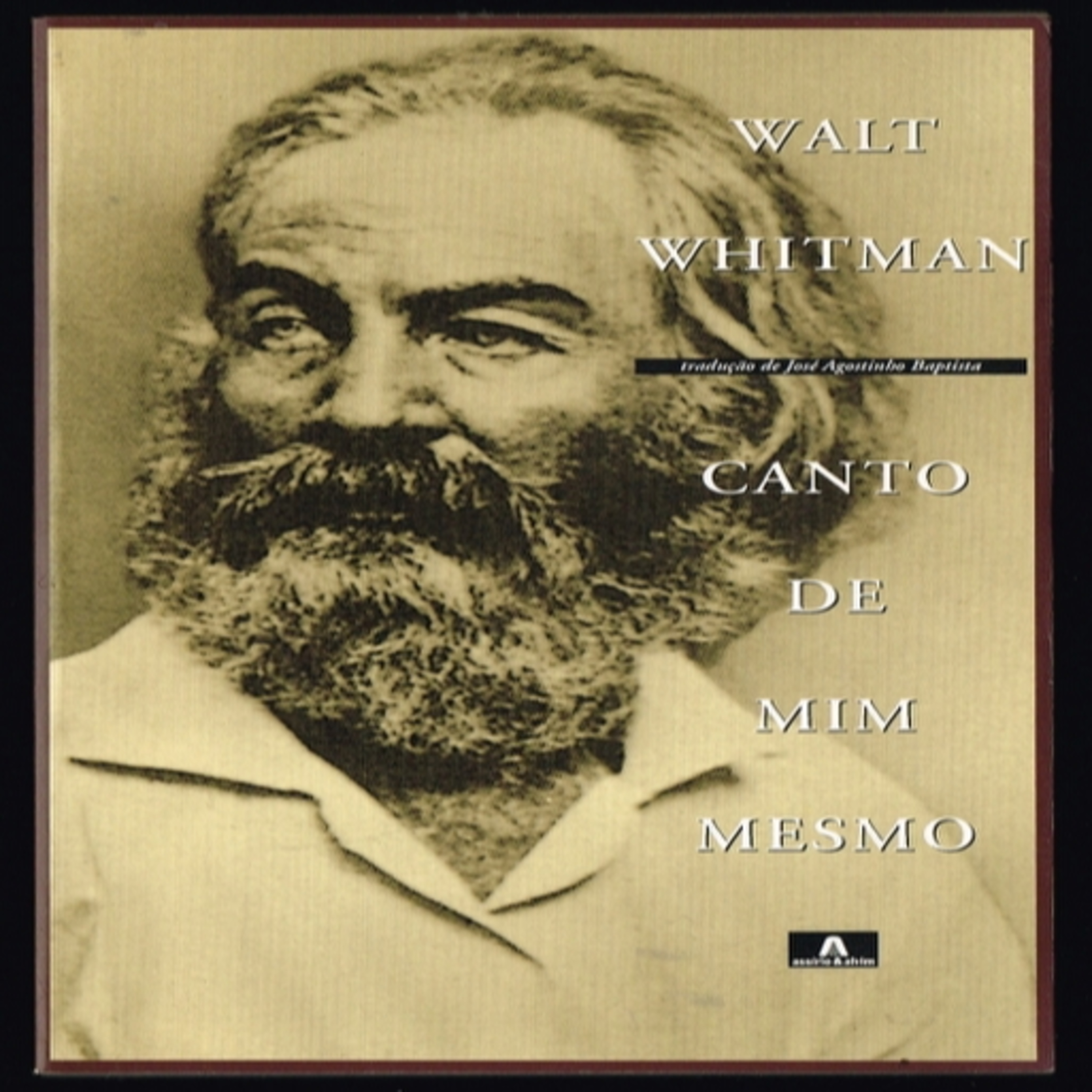 Episódio 482 - (participação do leitor residente João Matias) Canto de Mim Mesmo, Walt Whitman (Editora Assírio & Alvim)