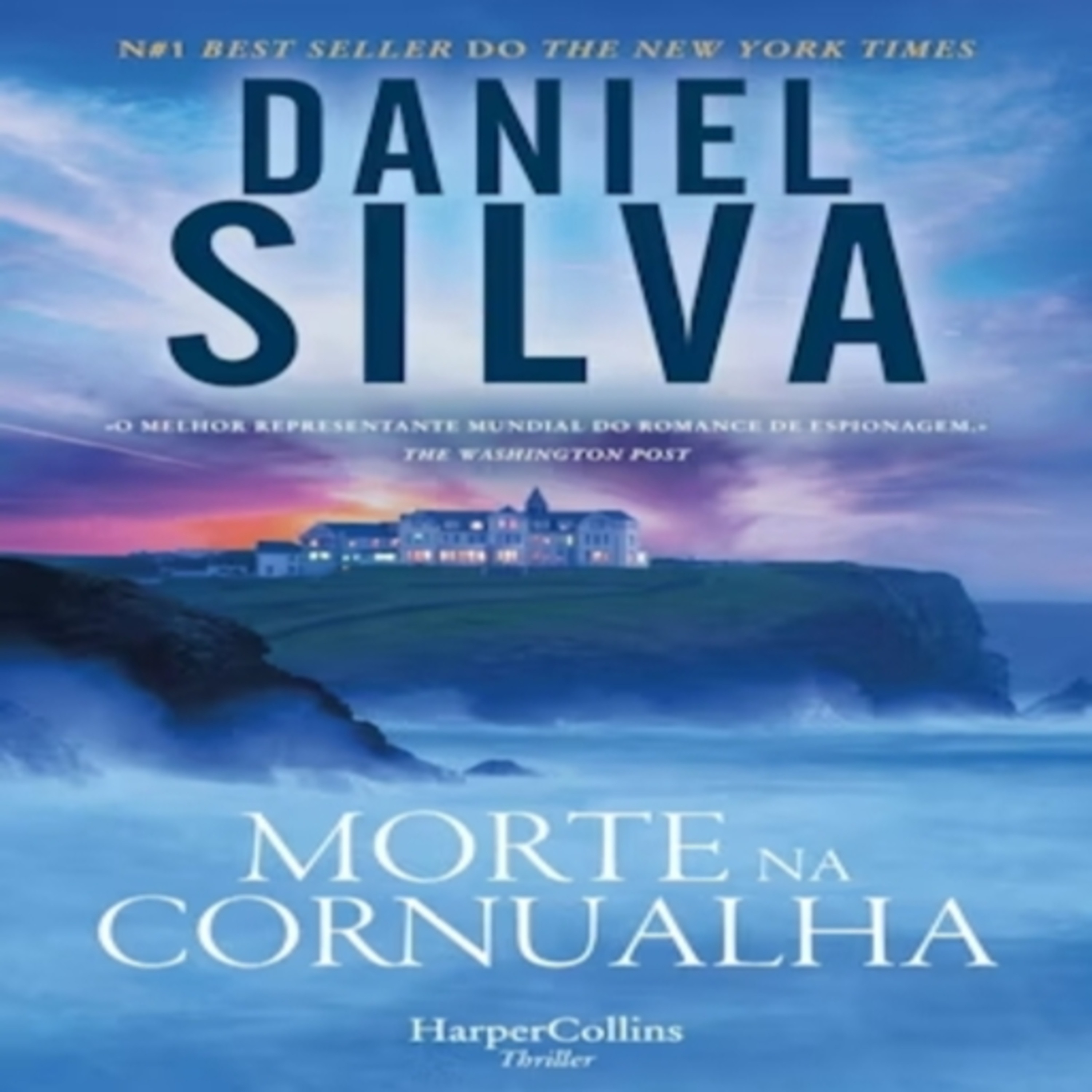 Episódio 492 (participação da leitora residente Sara Cardoso) – Morte Na Cornualha, Daniel Silva (Editora HarperCollins)