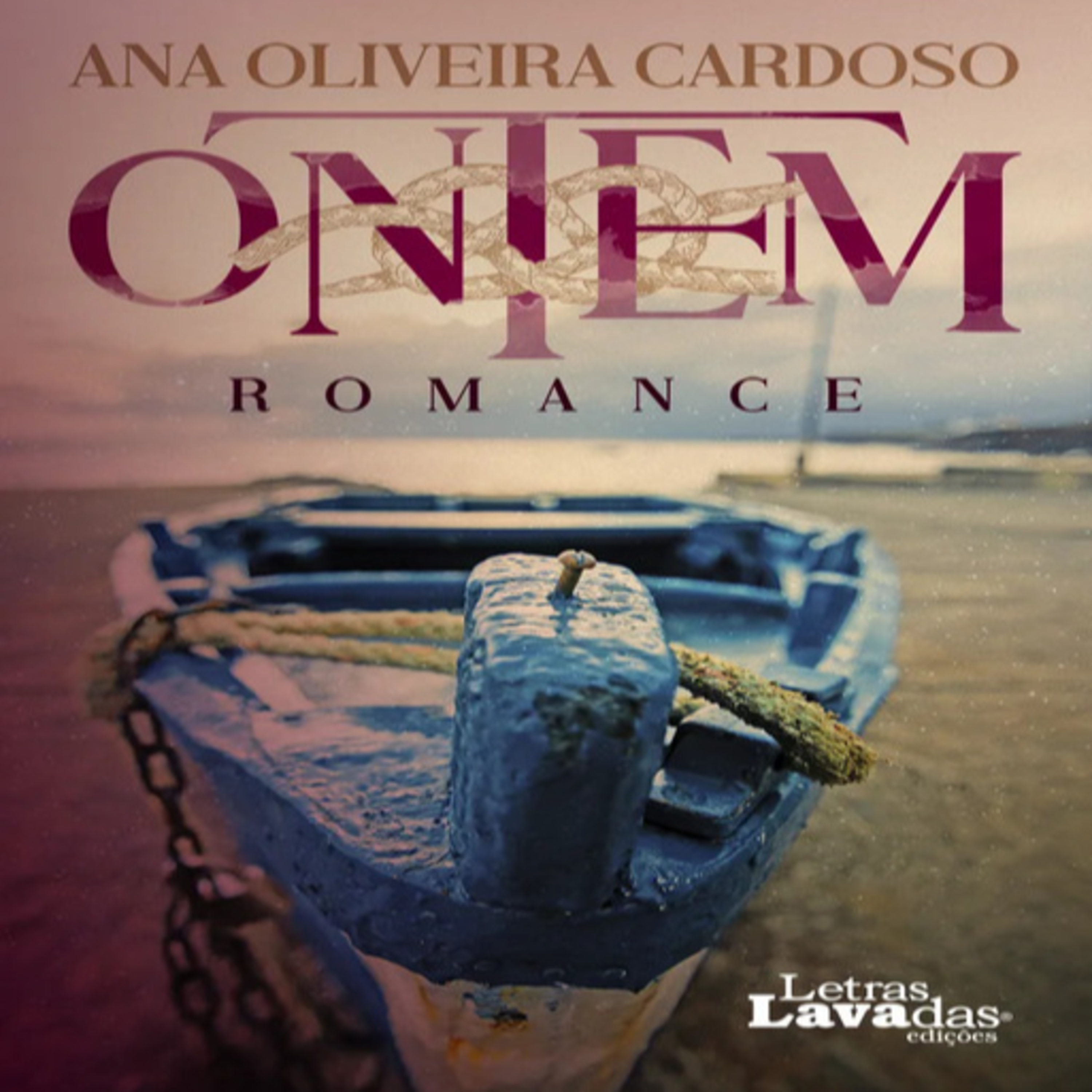 Episódio 499 (voz de Luís Filipe Borges) – Ontem, Ana Oliveira Cardoso (Editora Letras Lavadas)
